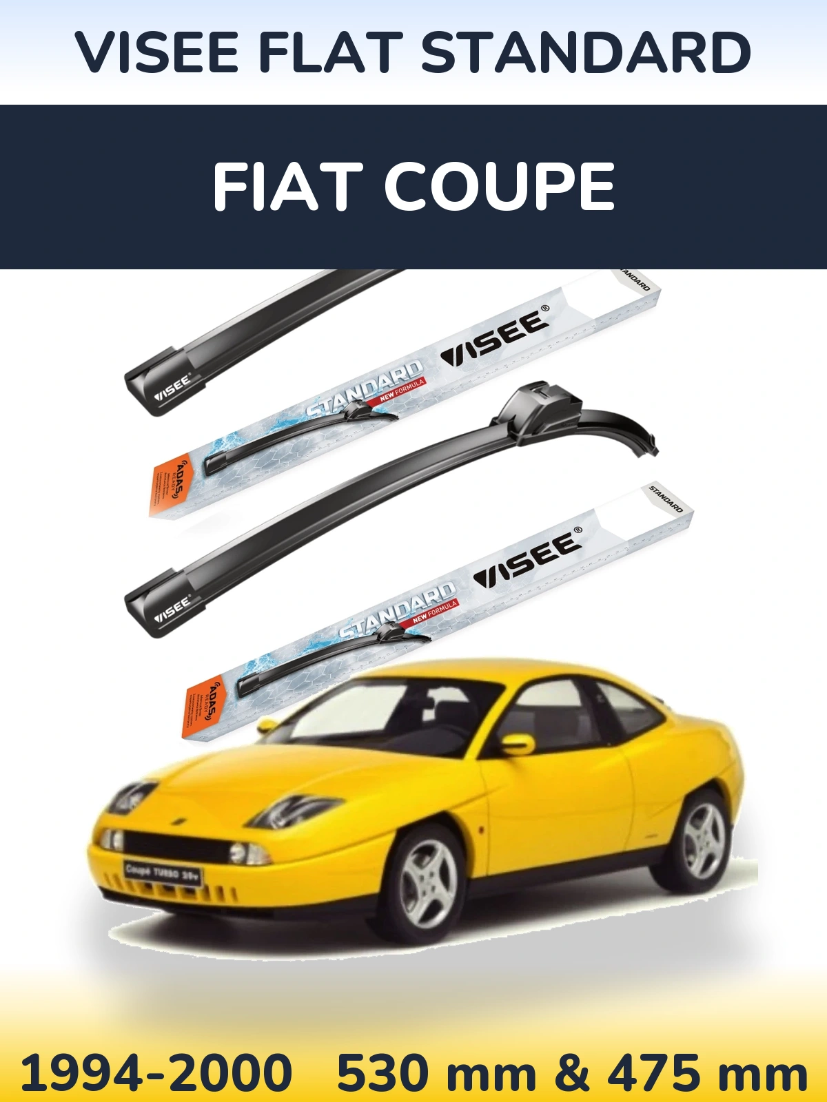 Ștergătoare VISEE FLAT STANDARD pentru Fiat Coupe