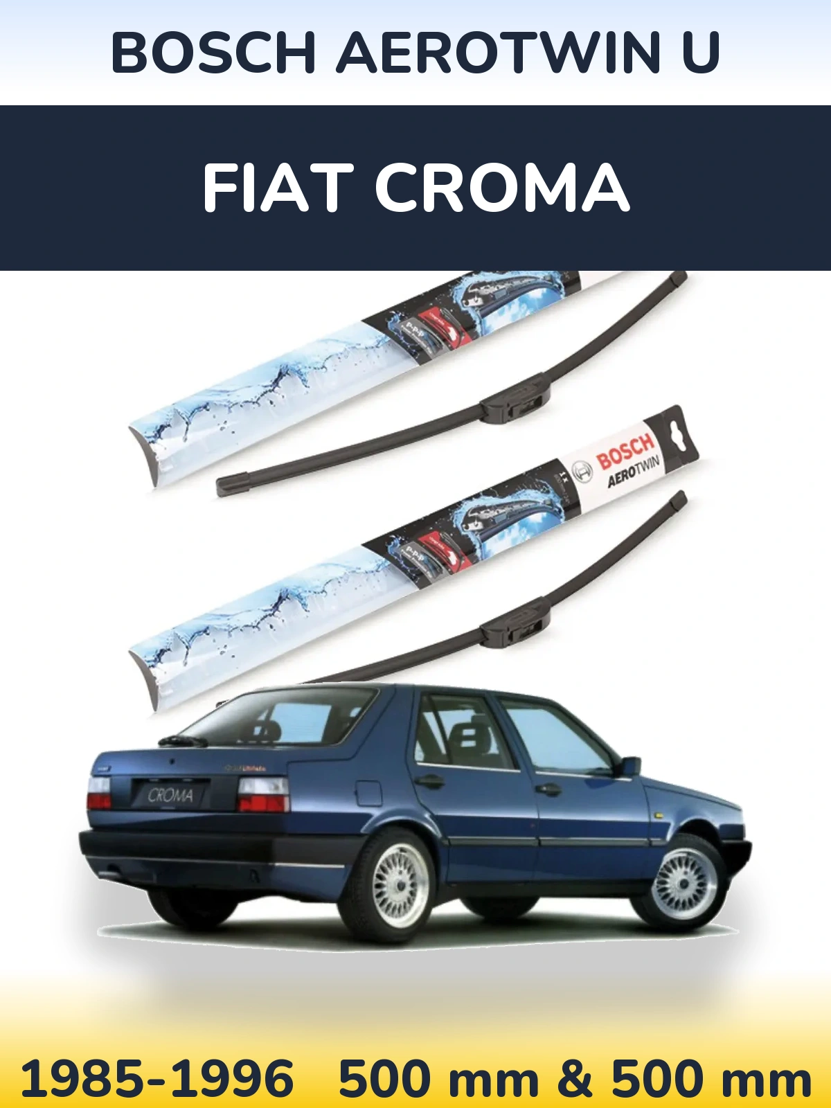 Комплект передних дворников BOSCH AeroTwin U 500 & 500 мм для Fiat Croma 1985-1996