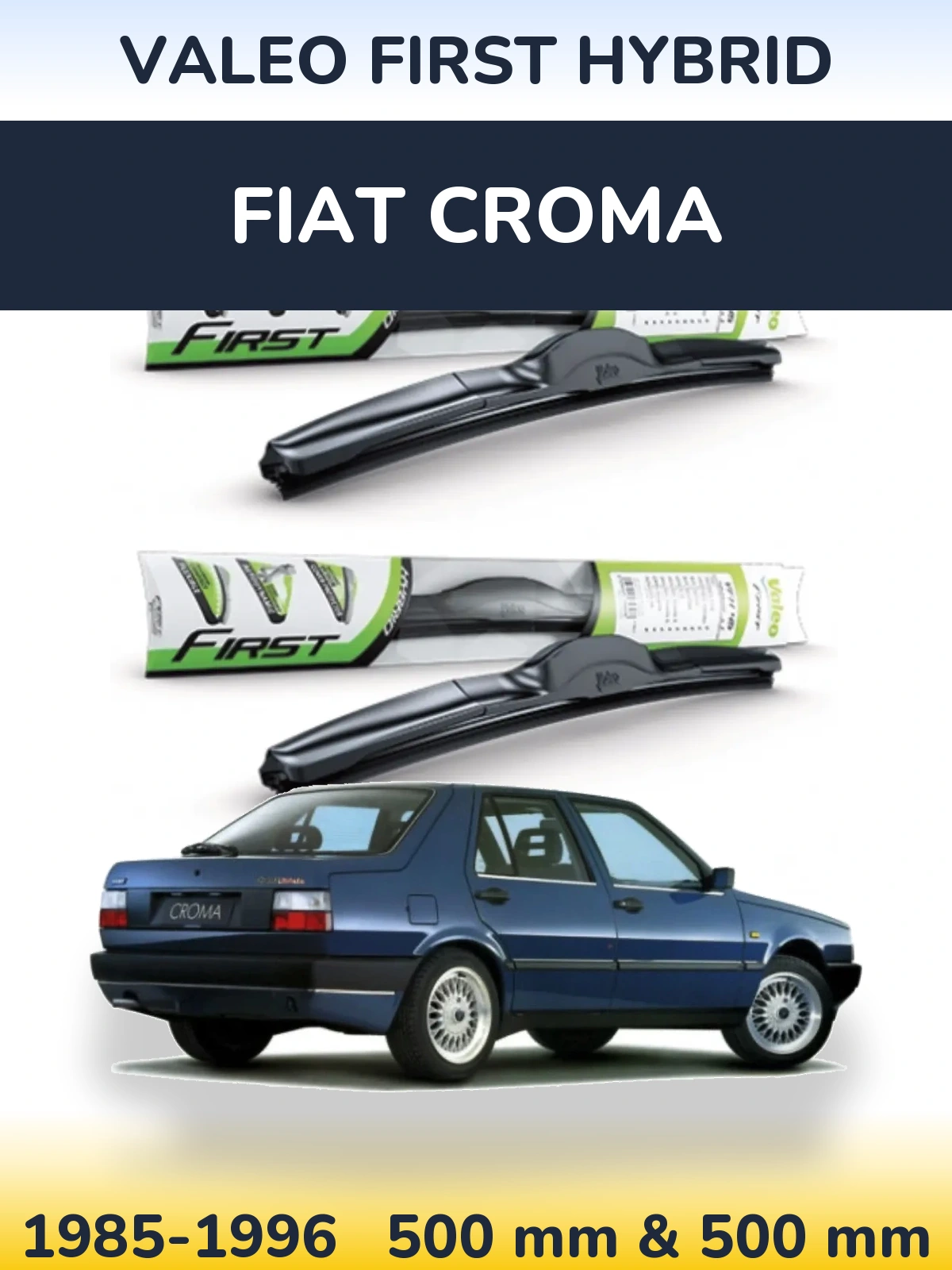 Ștergătoare Valeo First Hybrid pentru Fiat Croma