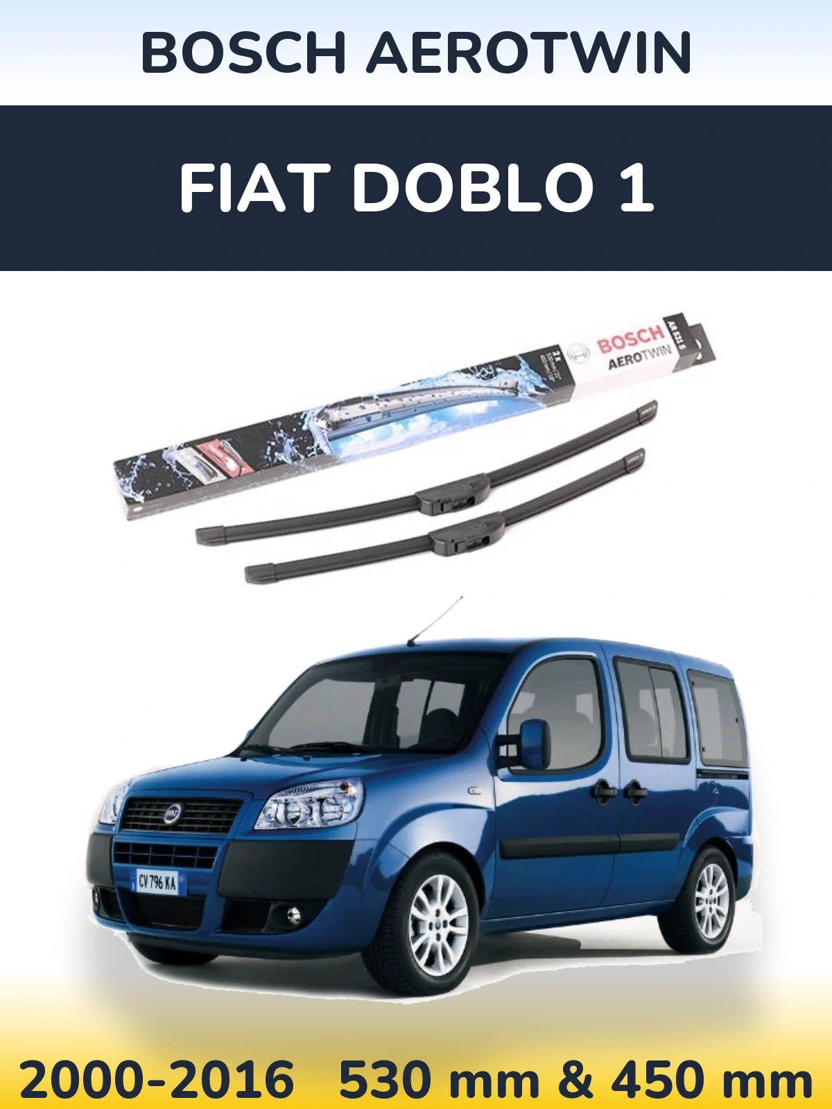 Ștergătoare BOSCH AeroTwin pentru Fiat Doblo 1