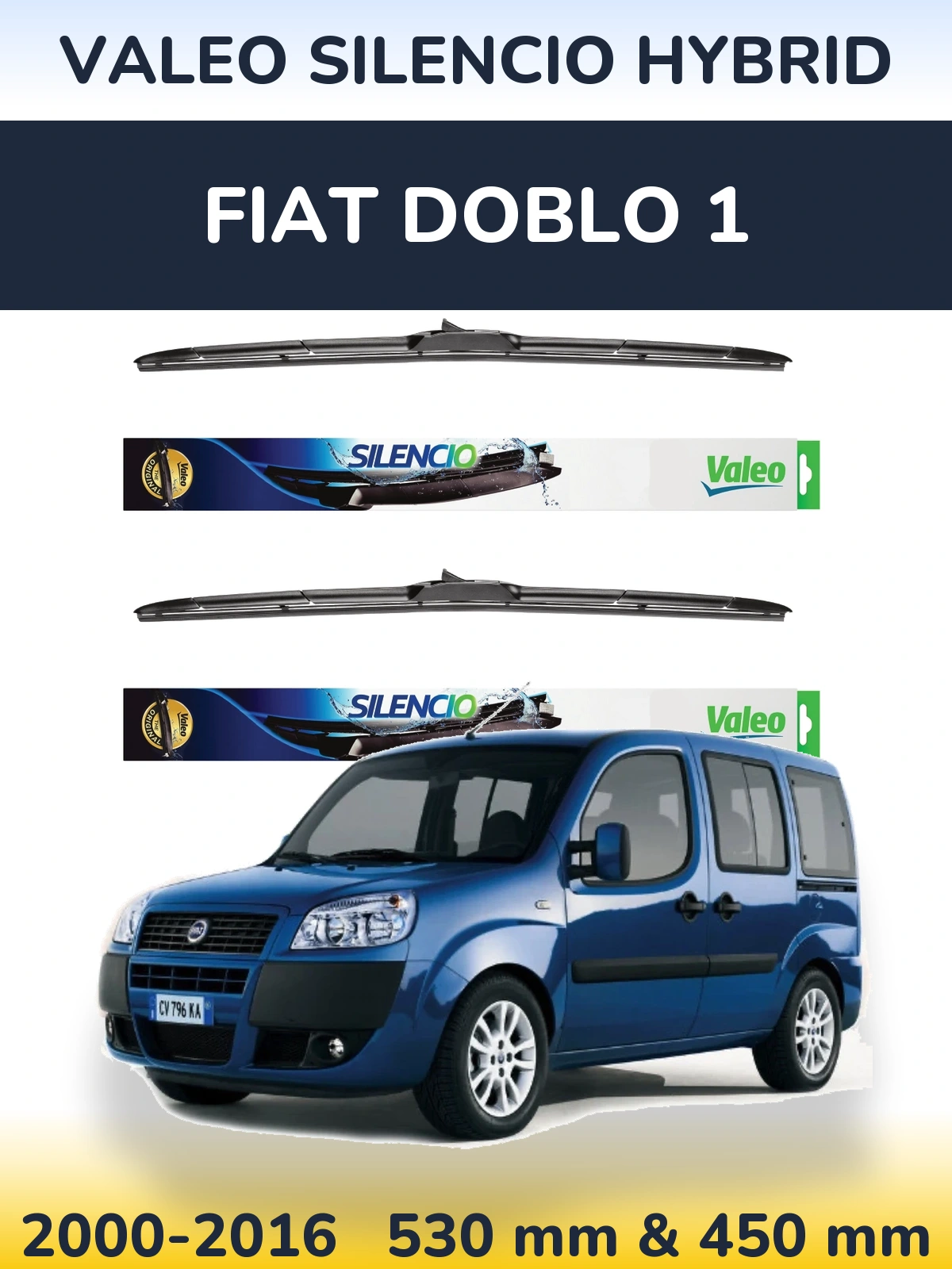 Ștergătoare Valeo Silencio Hybrid pentru Fiat Doblo 1