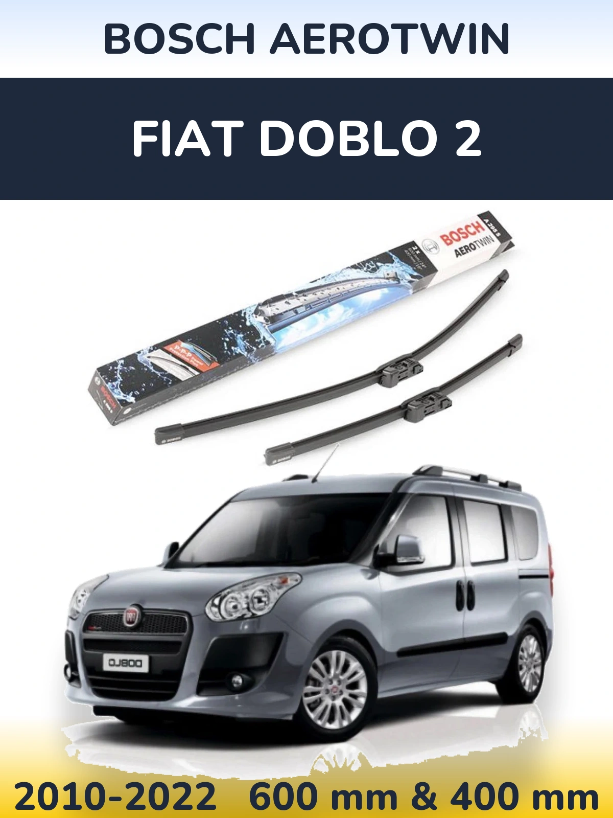 Ștergătoare BOSCH AeroTwin pentru Fiat Doblo 2