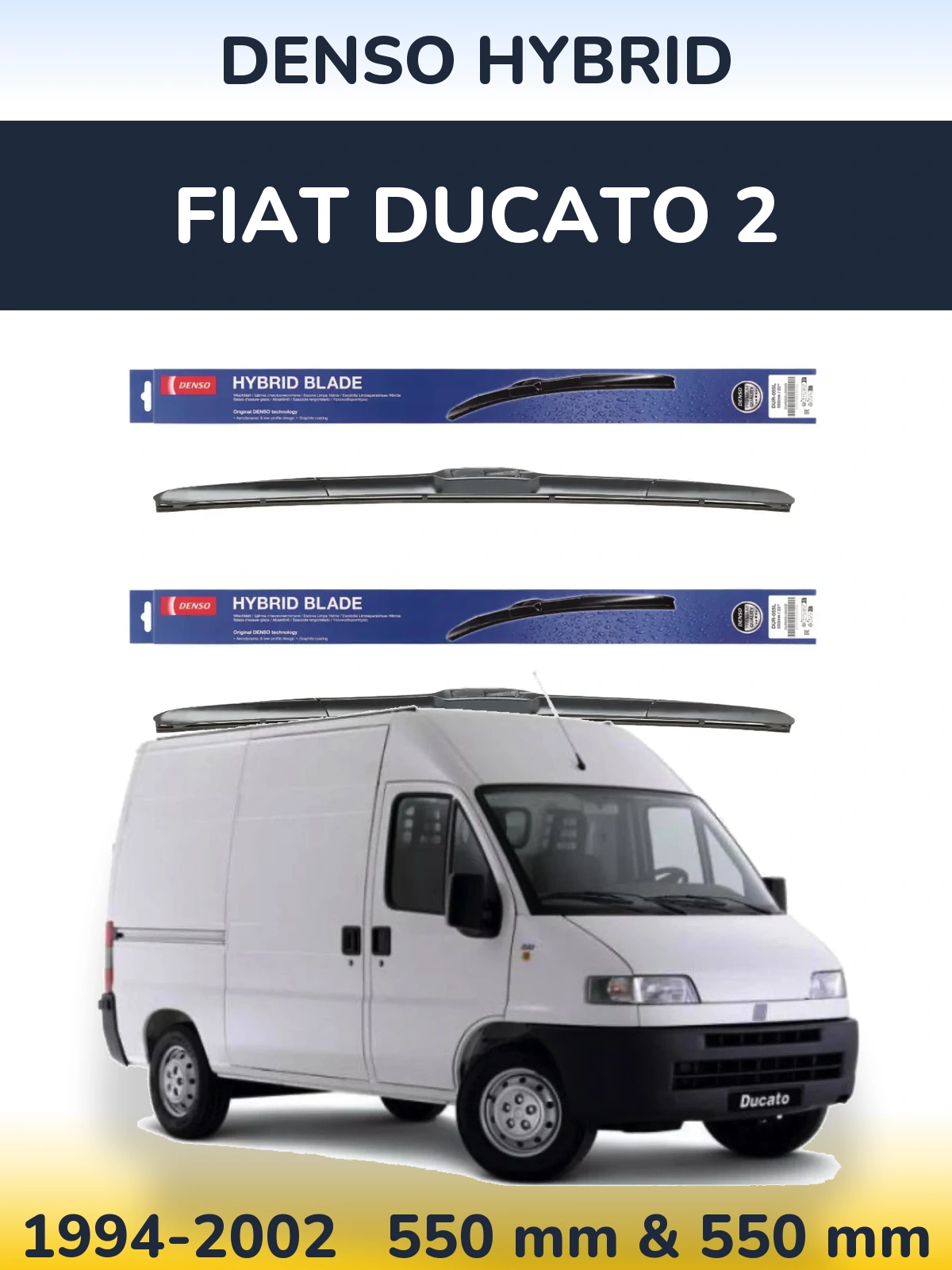 Ștergătoare Denso Hybrid pentru Fiat Ducato 2