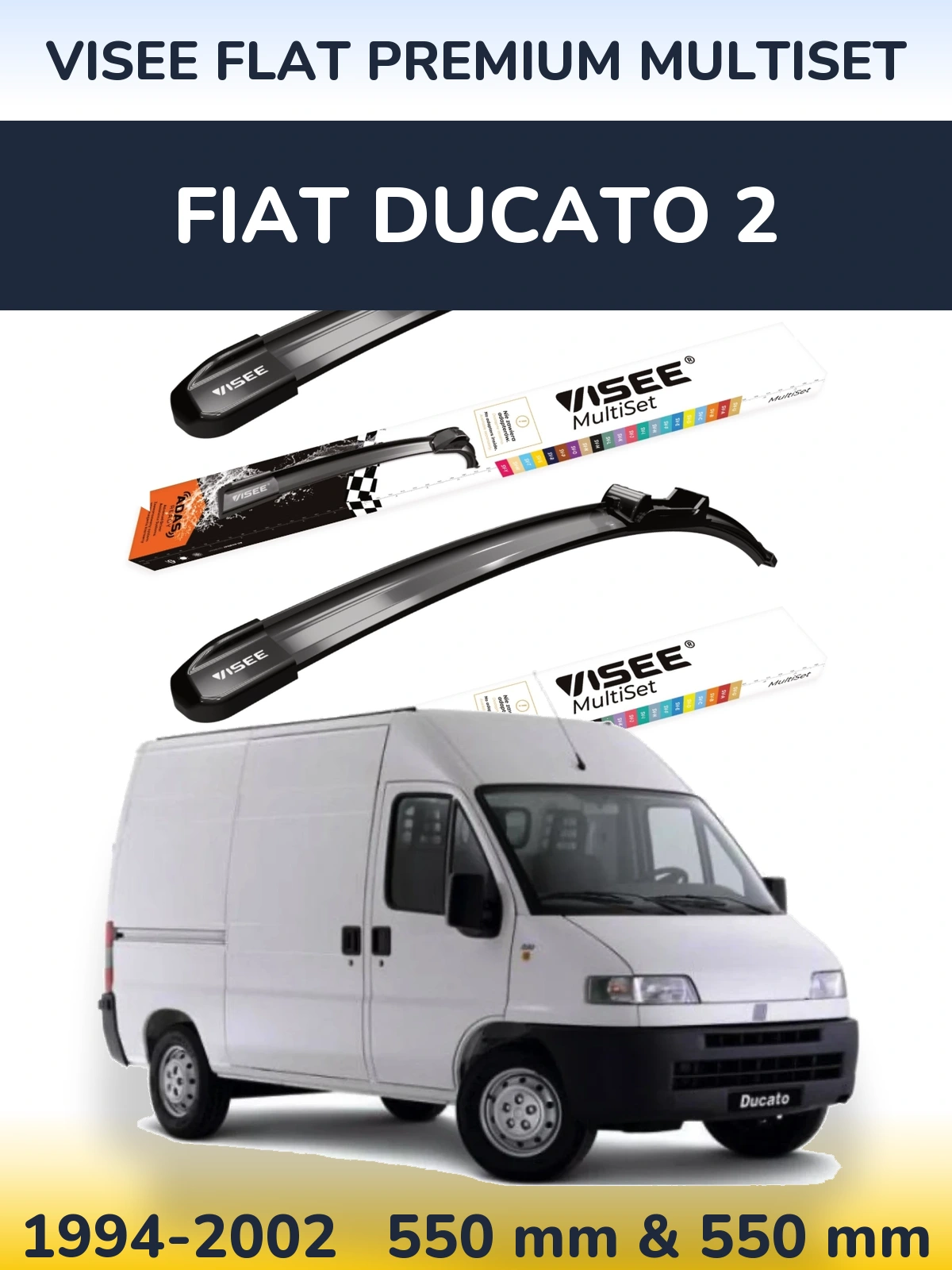 Ștergătoare VISEE FLAT PREMIUM MultiSet pentru Fiat Ducato 2