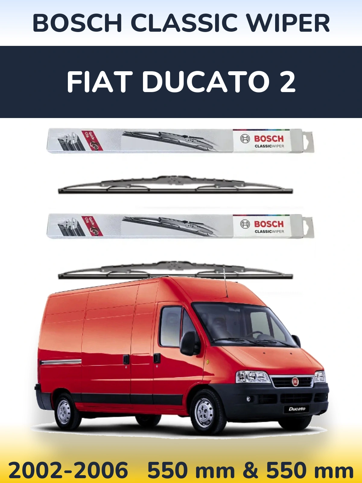Ștergătoare BOSCH Classic Wiper pentru Fiat Ducato 2