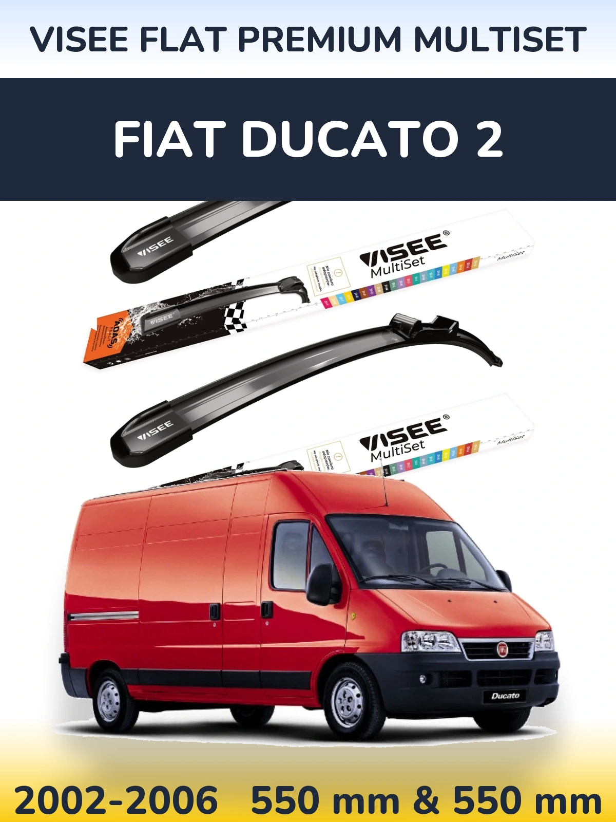 Ștergătoare VISEE FLAT PREMIUM MultiSet pentru Fiat Ducato 2