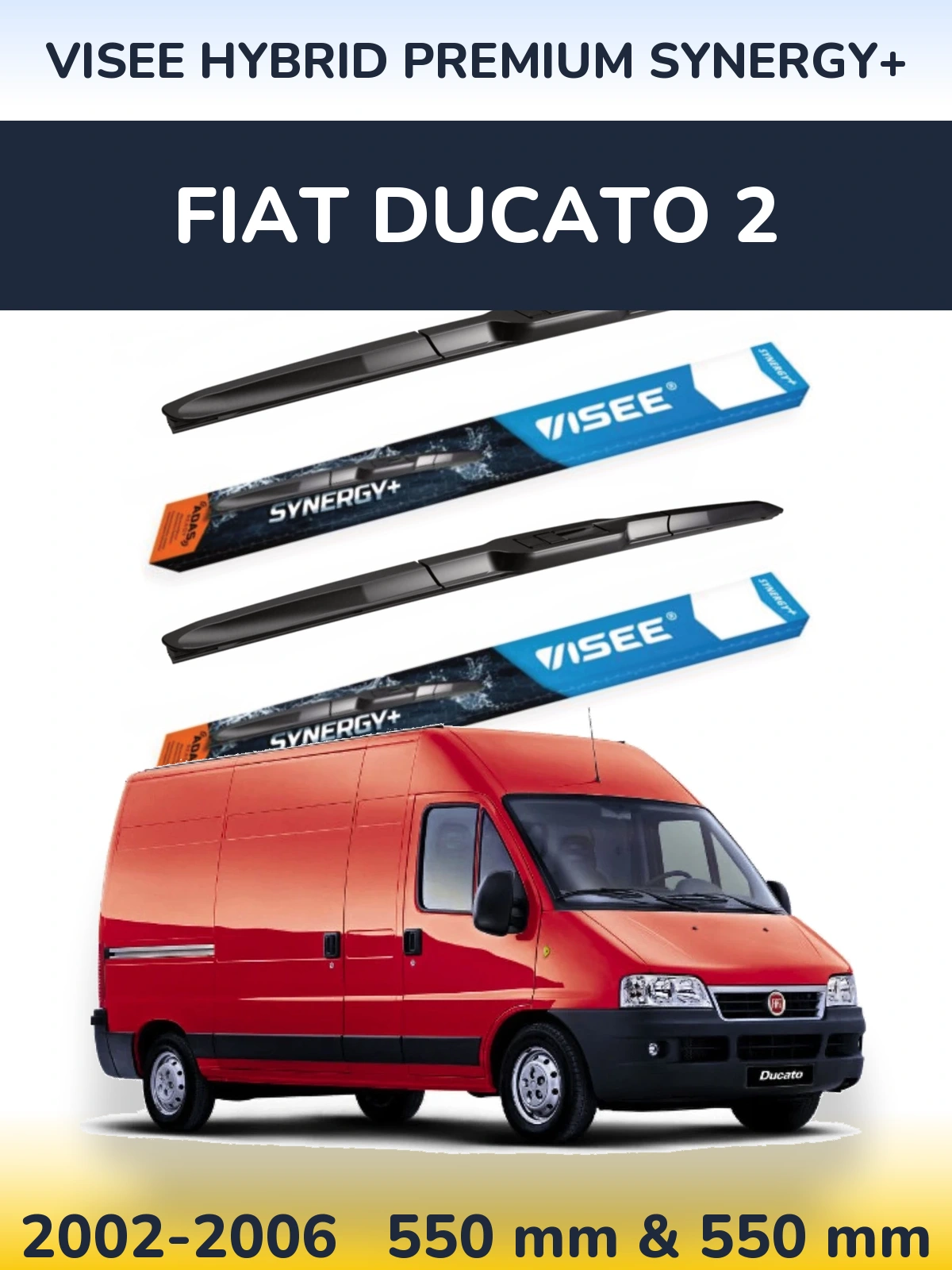 Ștergătoare VISEE HYBRID PREMIUM SYNERGY+ pentru Fiat Ducato 2