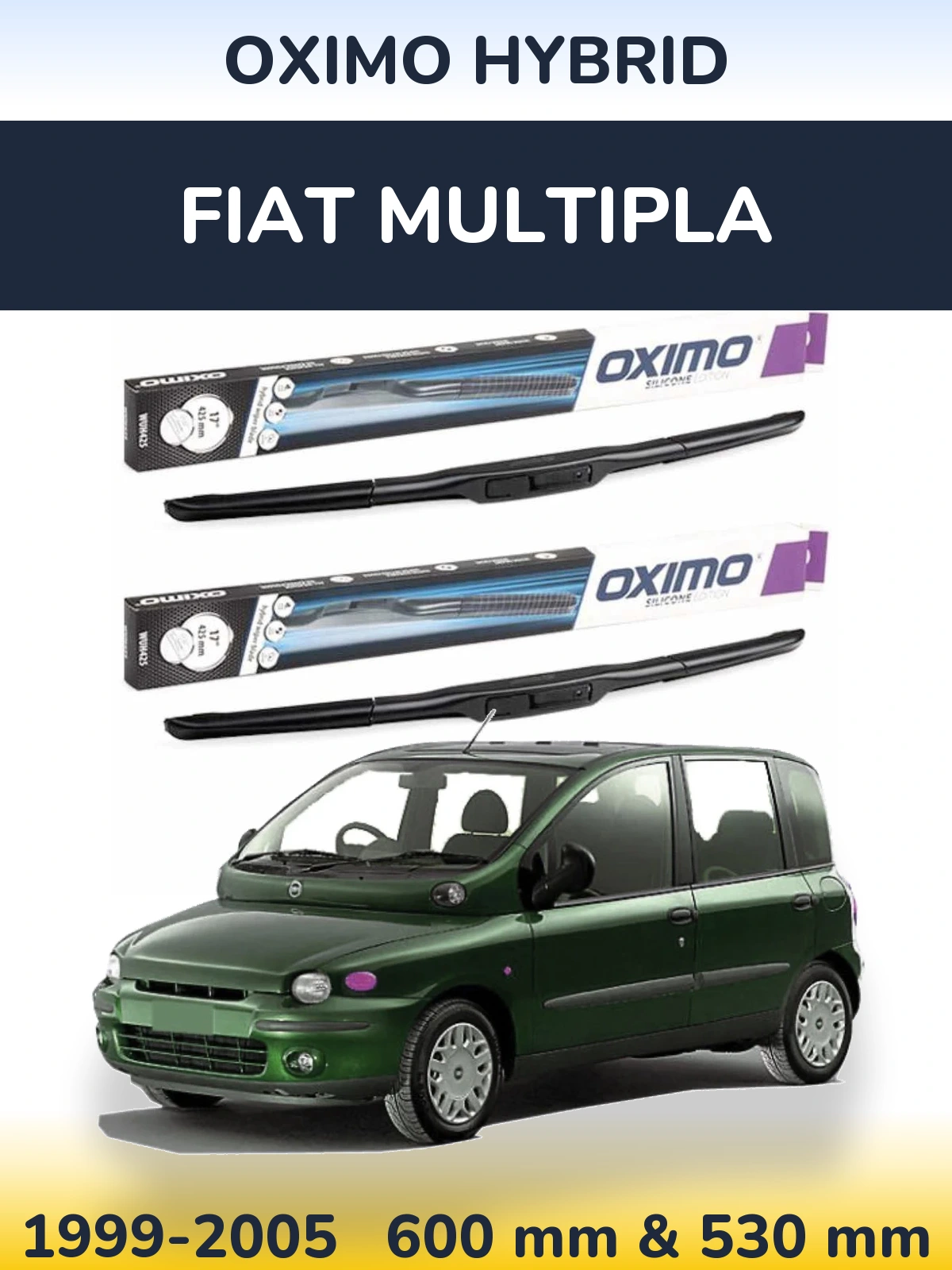 Ștergătoare Oximo Hybrid pentru Fiat Multipla
