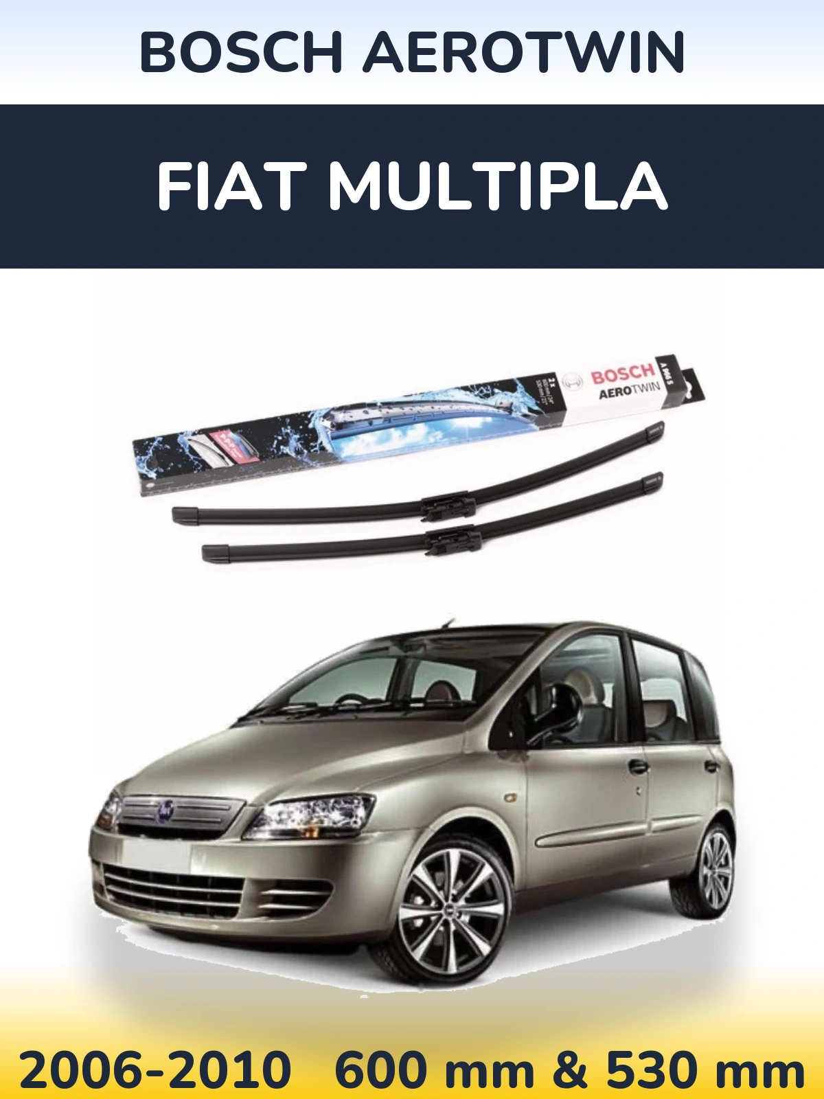 Ștergătoare BOSCH AeroTwin pentru Fiat Multipla