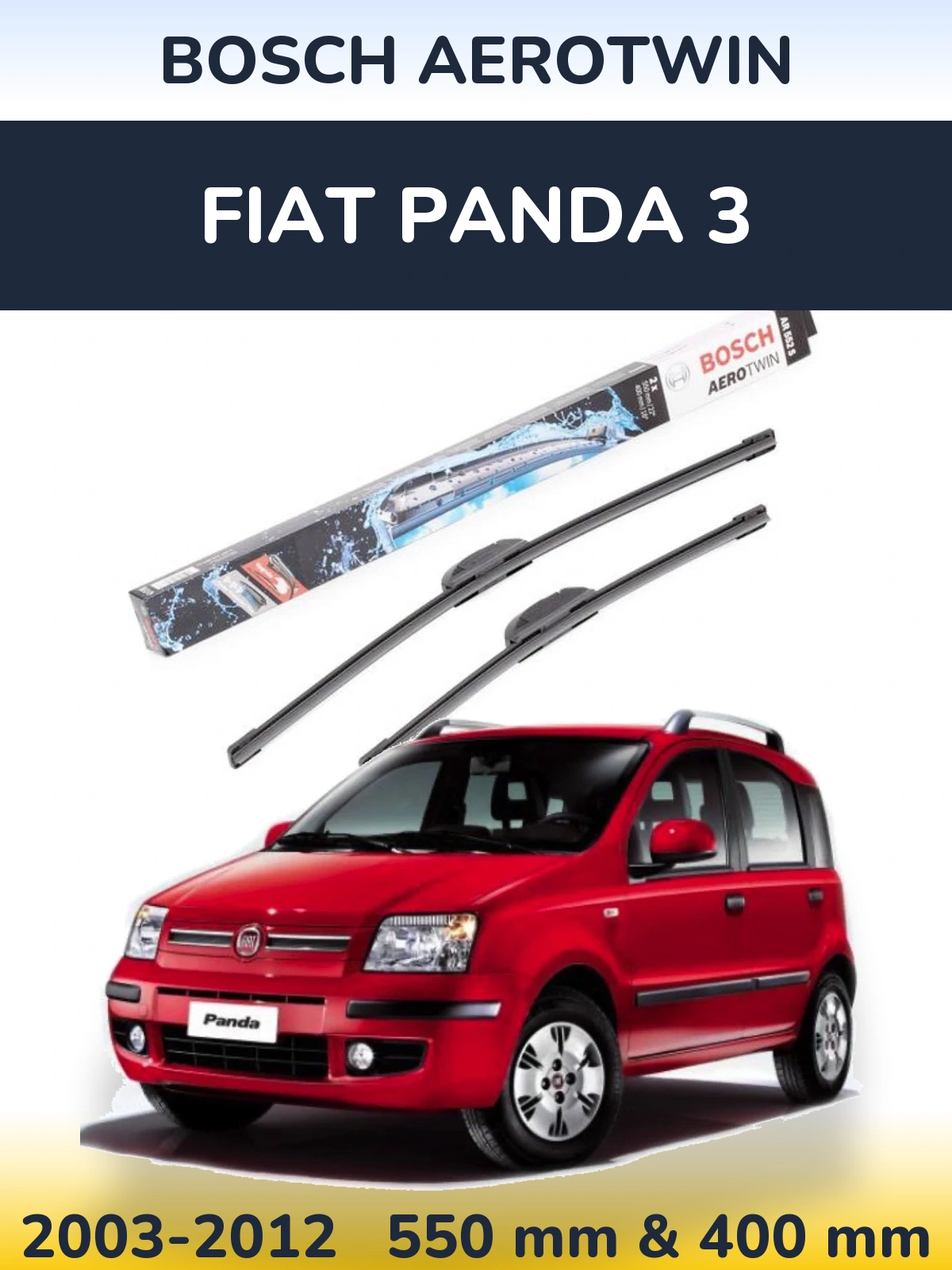 Ștergătoare BOSCH AeroTwin pentru Fiat Panda 3