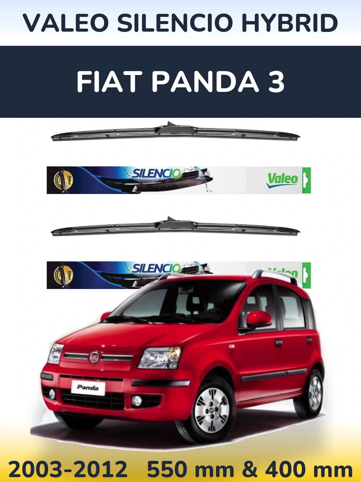 Ștergătoare Valeo Silencio Hybrid pentru Fiat Panda 3