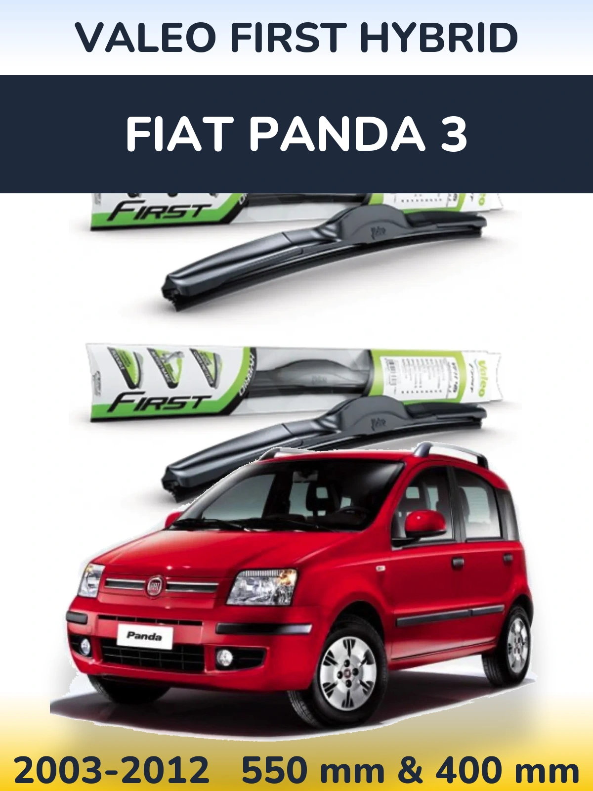 Ștergătoare Valeo First Hybrid pentru Fiat Panda 3