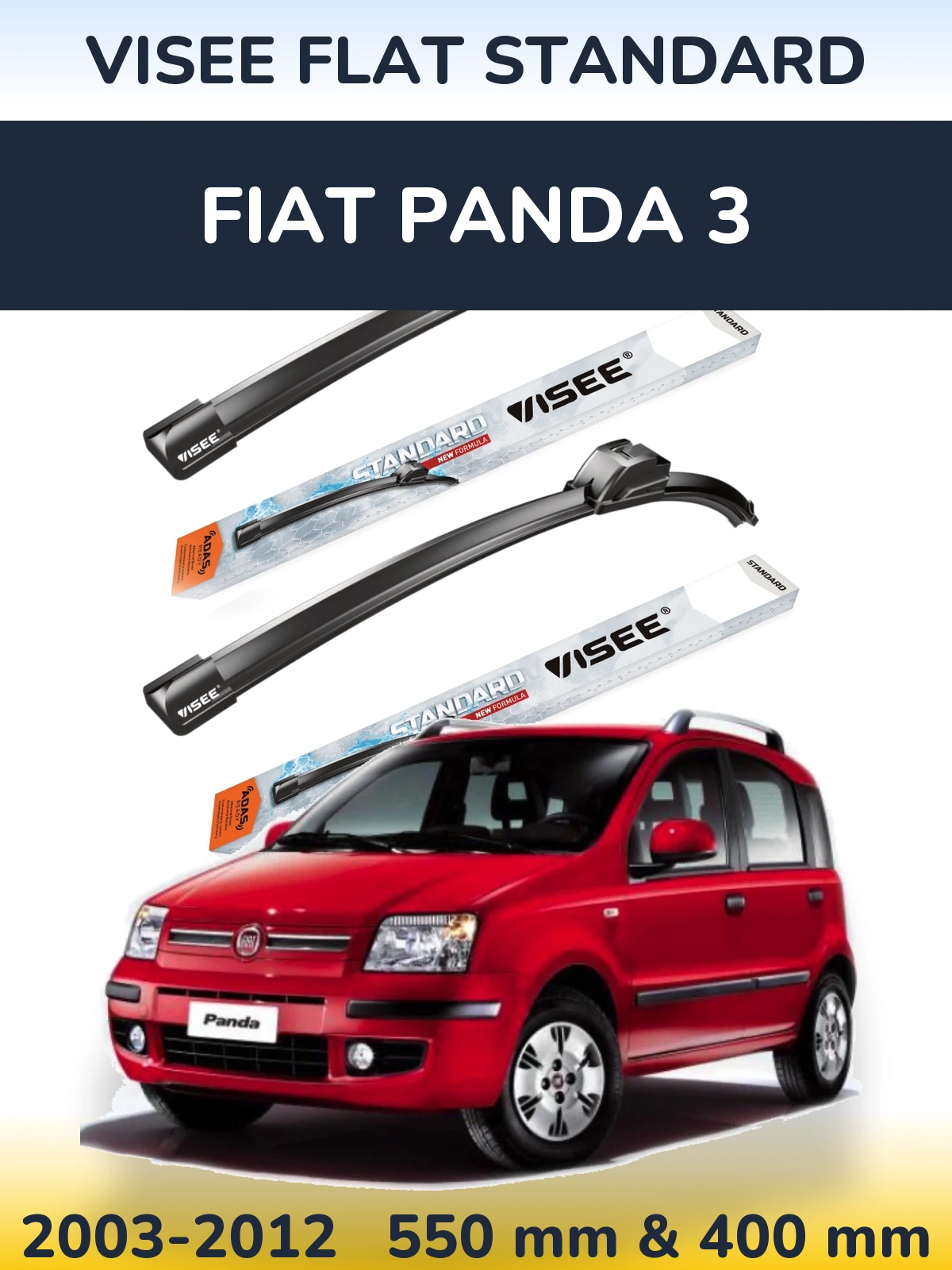 Ștergătoare VISEE FLAT STANDARD pentru Fiat Panda 3