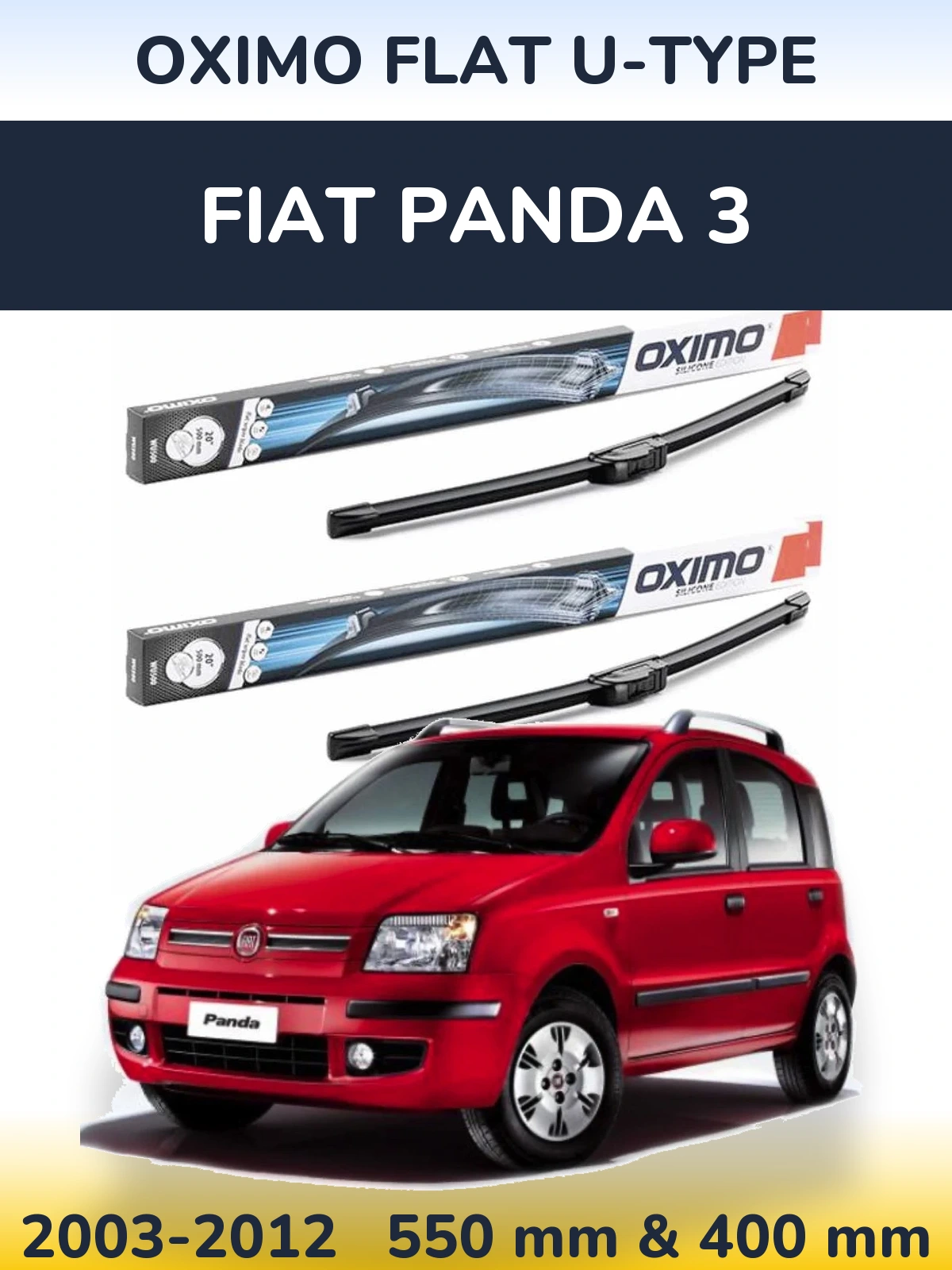 Ștergătoare Oximo Flat U-type pentru Fiat Panda 3