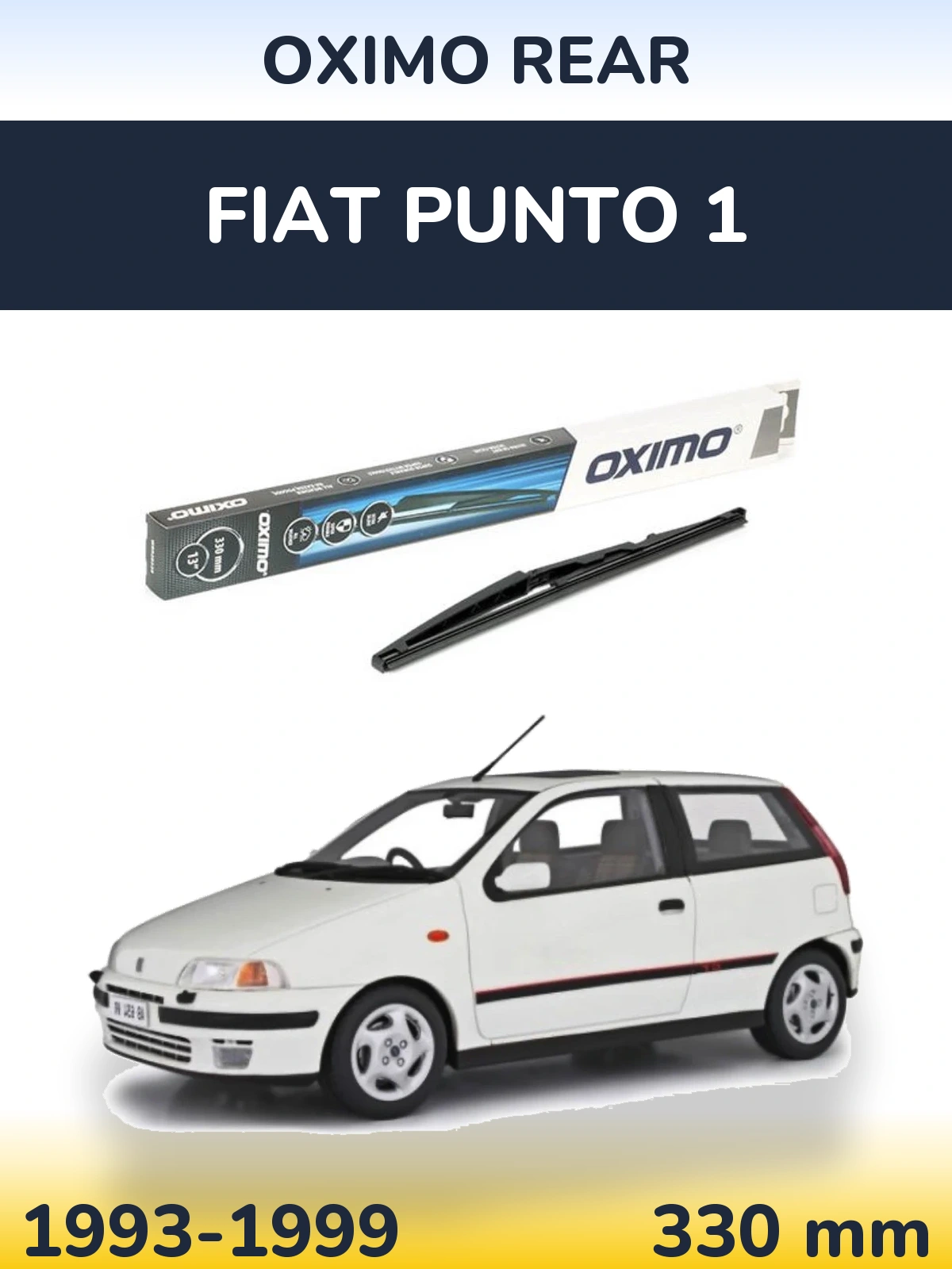 Ștergătoare Oximo Rear pentru Fiat Punto 1