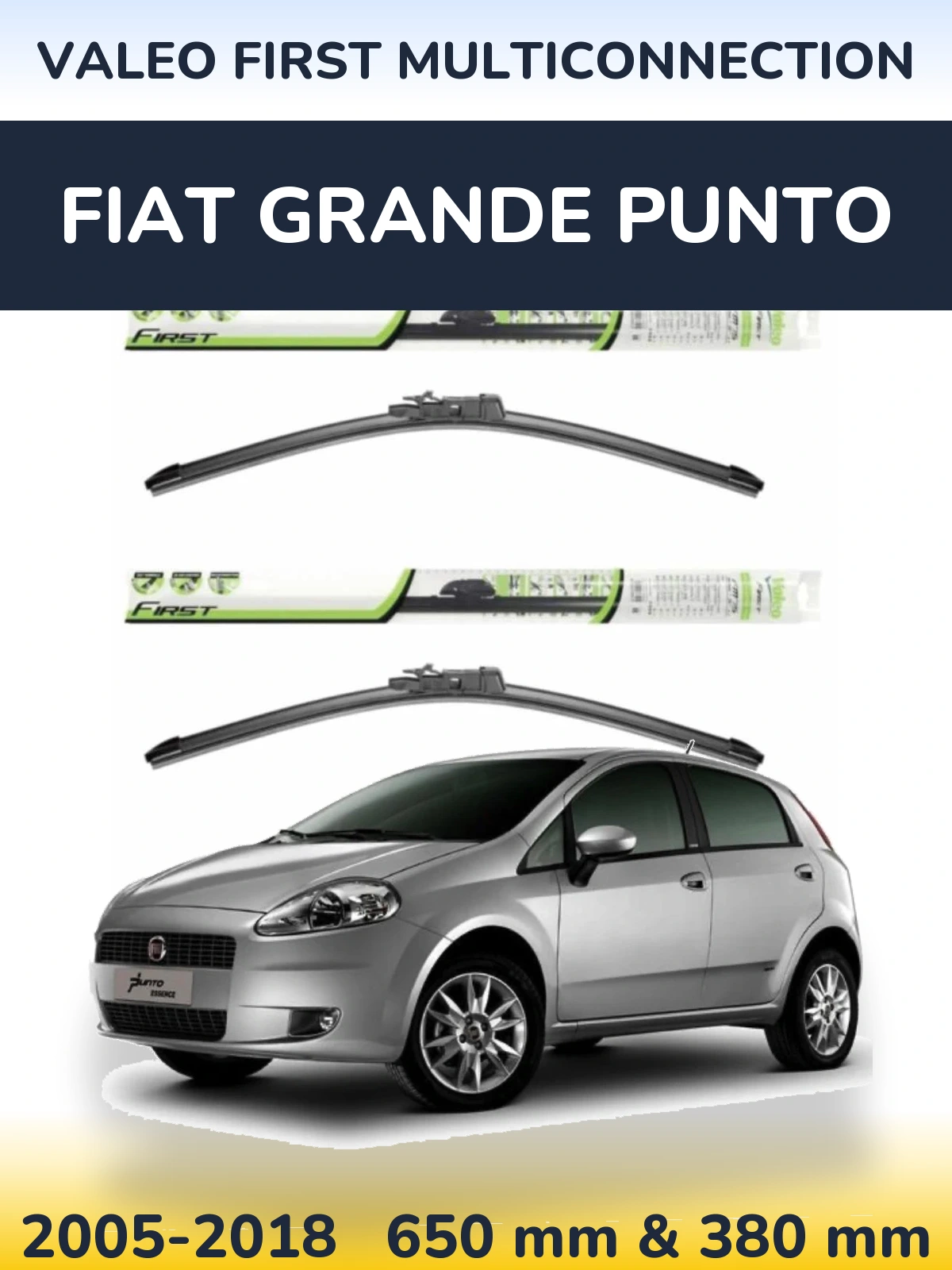 Ștergătoare Valeo First MultiConnection pentru Fiat Grande Punto