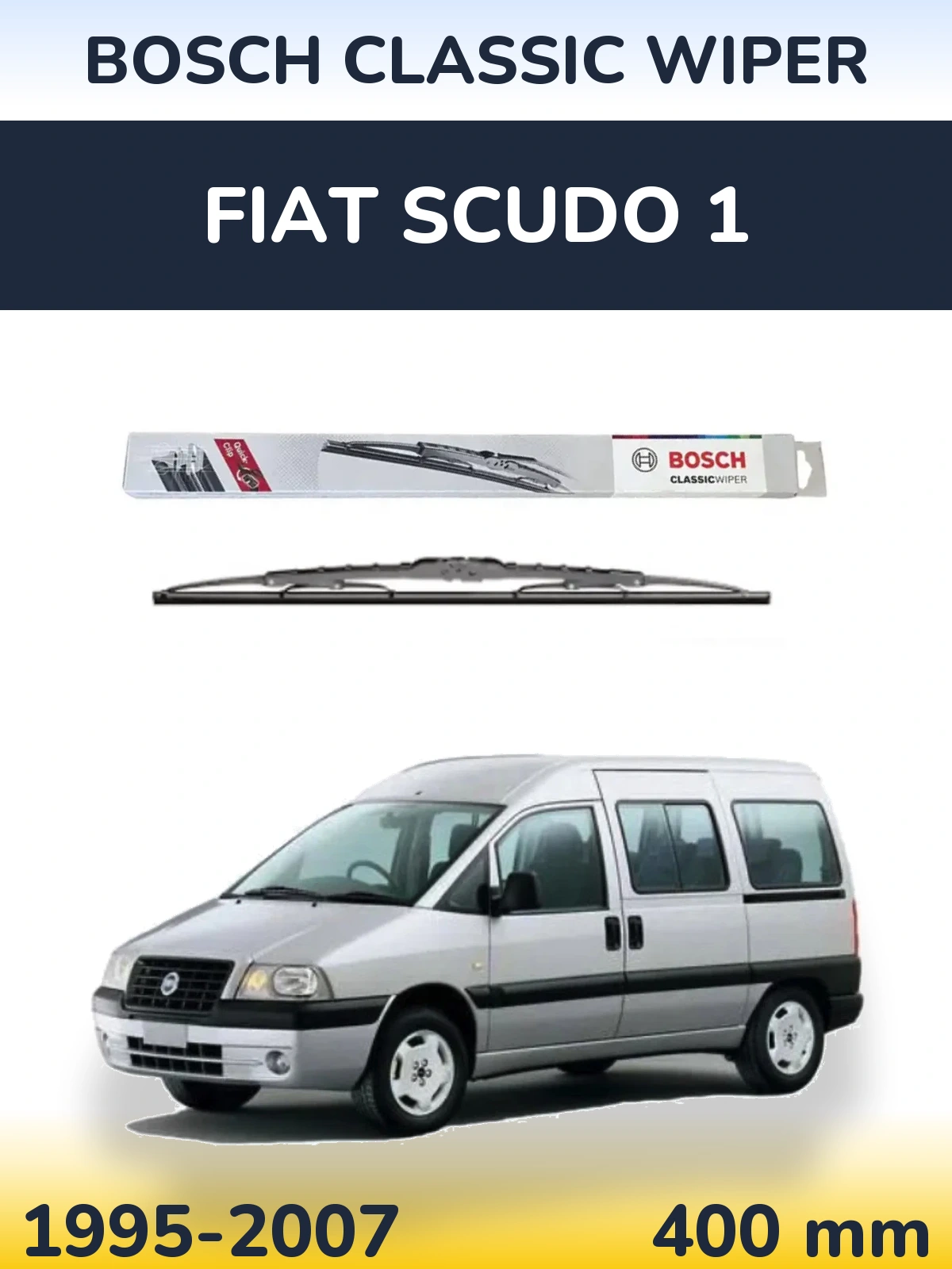Ștergătoare BOSCH Classic Wiper pentru Fiat Scudo 1