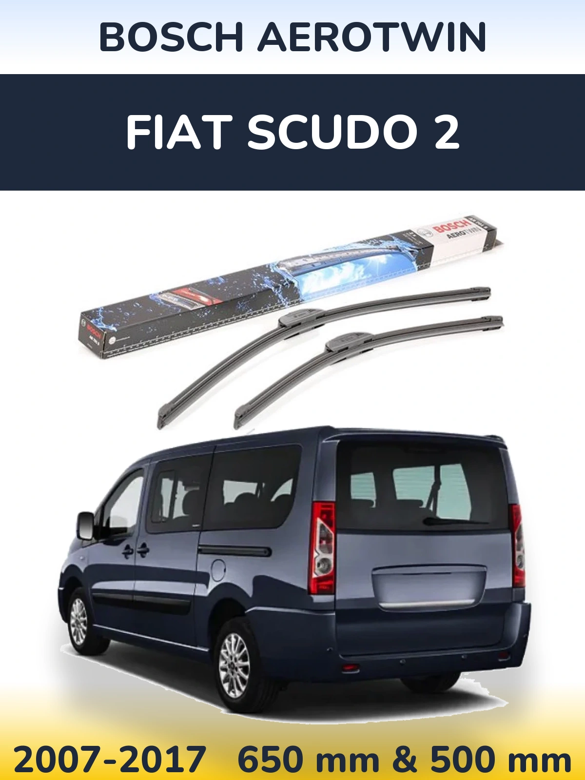 Ștergătoare BOSCH AeroTwin pentru Fiat Scudo 2