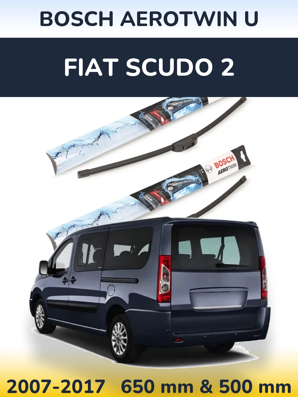 Ștergătoare BOSCH AeroTwin U pentru Fiat Scudo 2