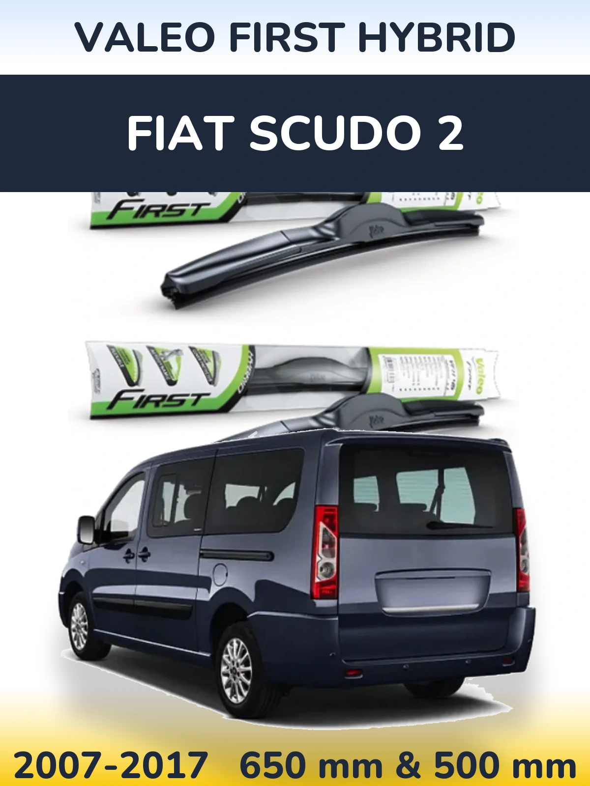 Ștergătoare Valeo First Hybrid pentru Fiat Scudo 2