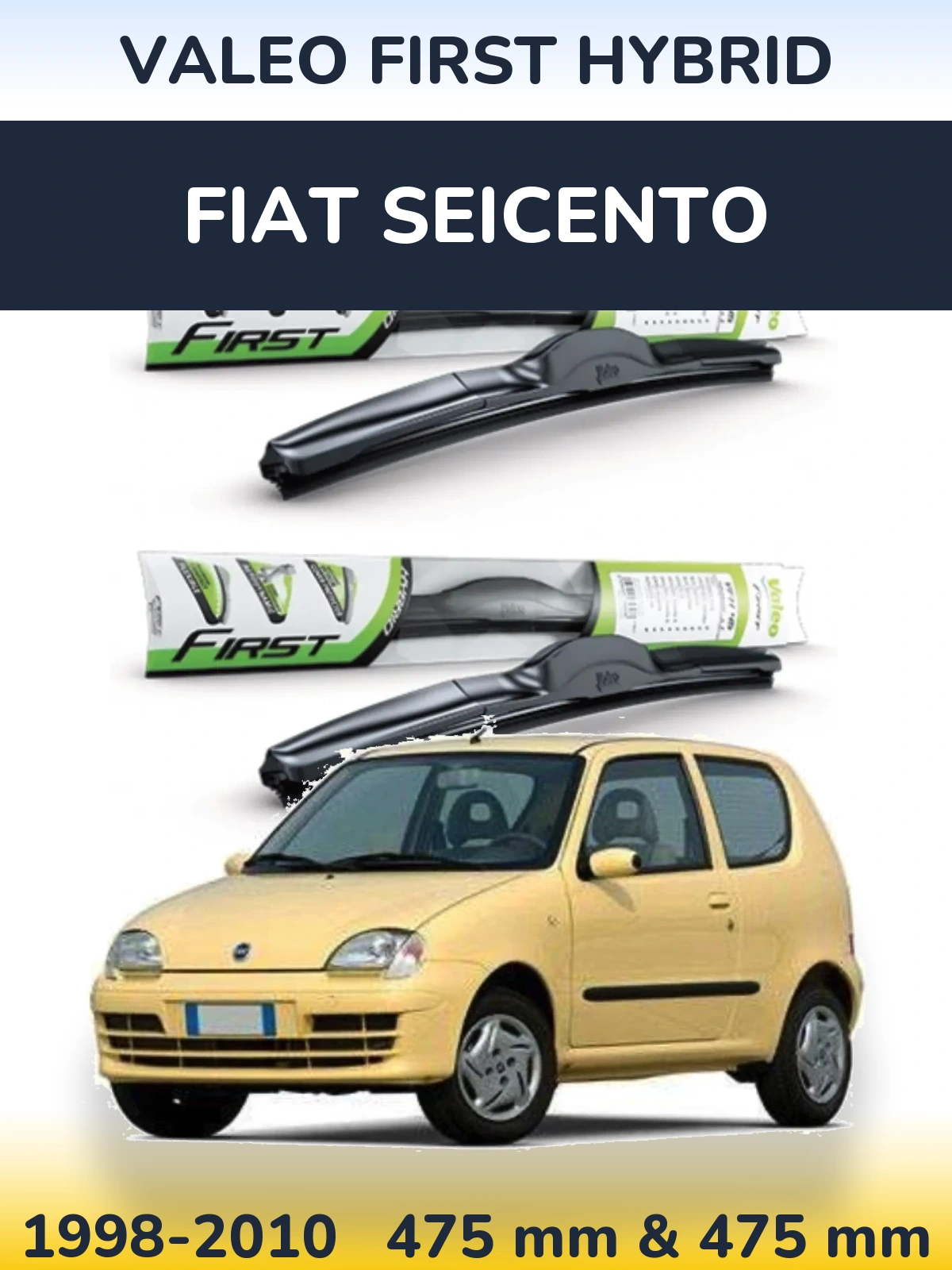 Ștergătoare Valeo First Hybrid pentru Fiat Seicento
