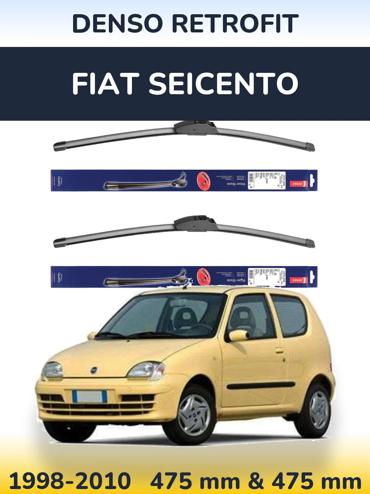Ștergătoare Denso Retrofit pentru Fiat Seicento