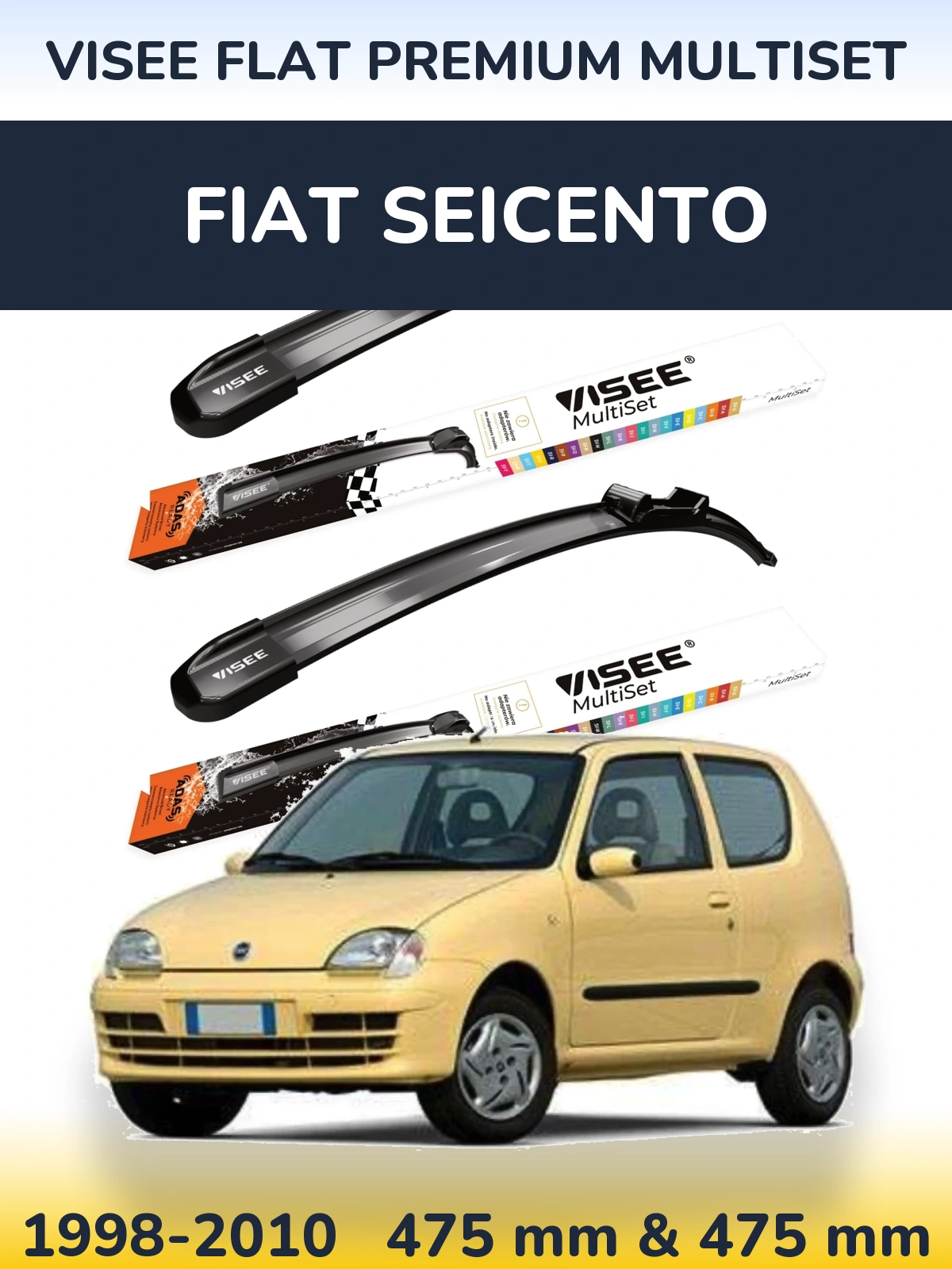 Ștergătoare VISEE FLAT PREMIUM MultiSet pentru Fiat Seicento