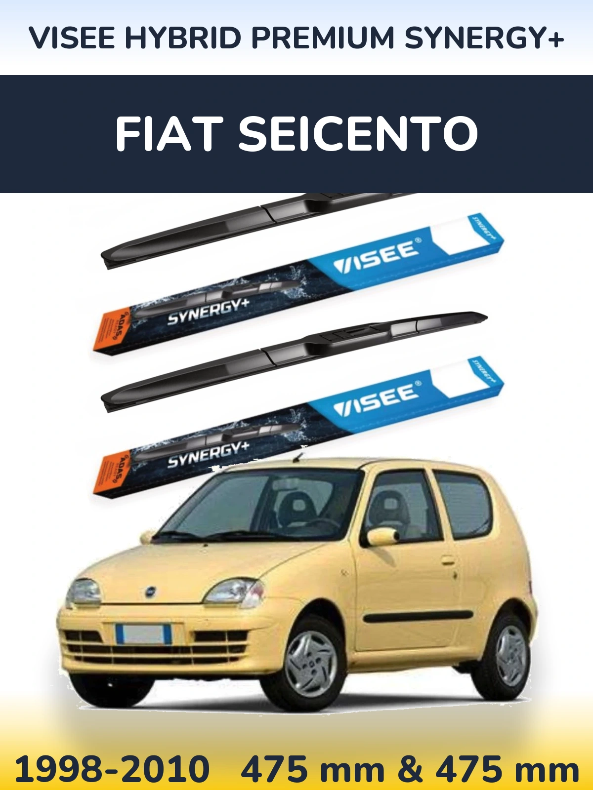 Ștergătoare VISEE HYBRID PREMIUM SYNERGY+ pentru Fiat Seicento