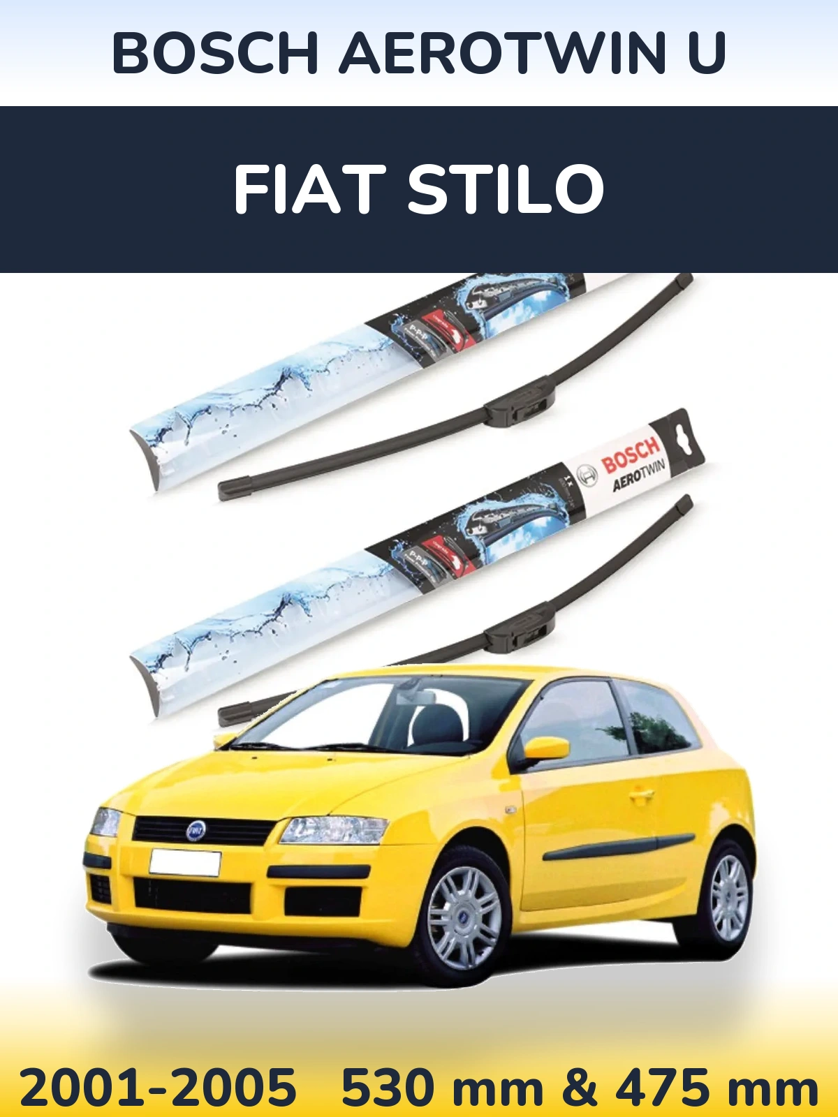 Ștergătoare BOSCH AeroTwin U pentru Fiat Stilo