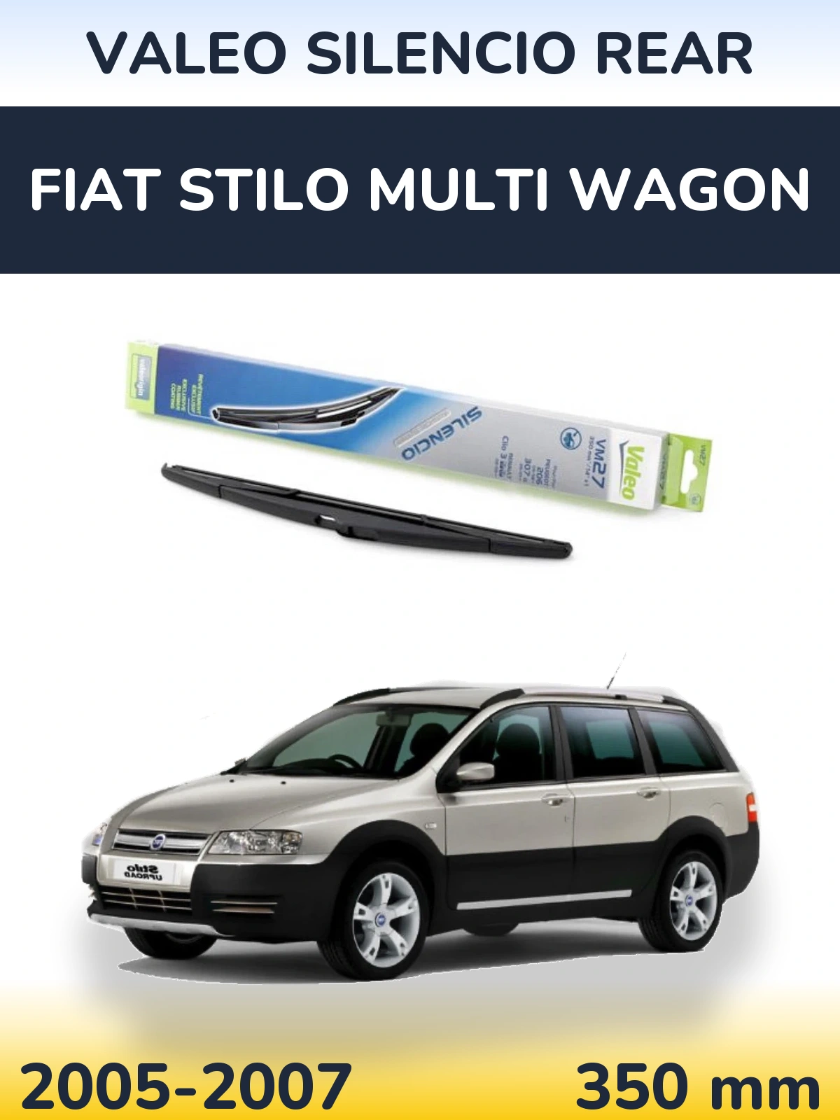 Ștergătoare Valeo Silencio Rear pentru Fiat Stilo Multi Wagon