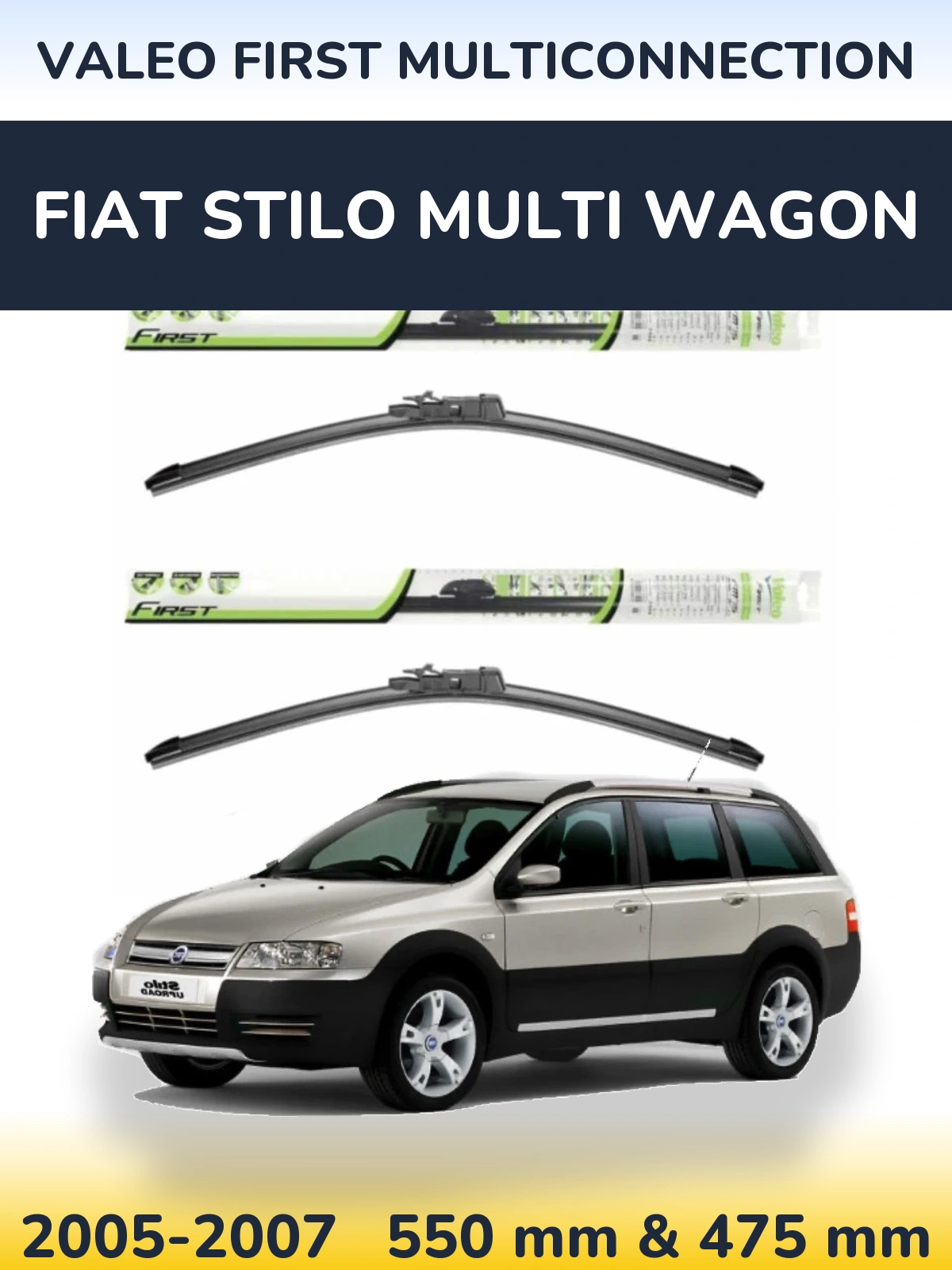 Ștergătoare Valeo First MultiConnection pentru Fiat Stilo Multi Wagon