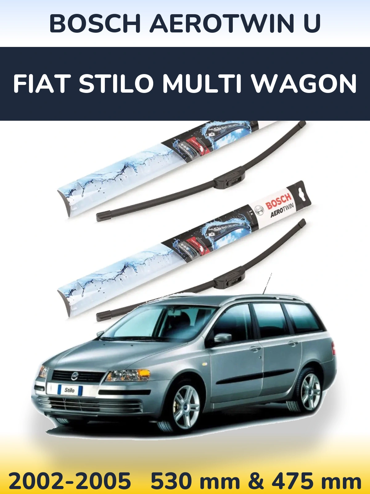 Ștergătoare BOSCH AeroTwin U pentru Fiat Stilo Multi Wagon