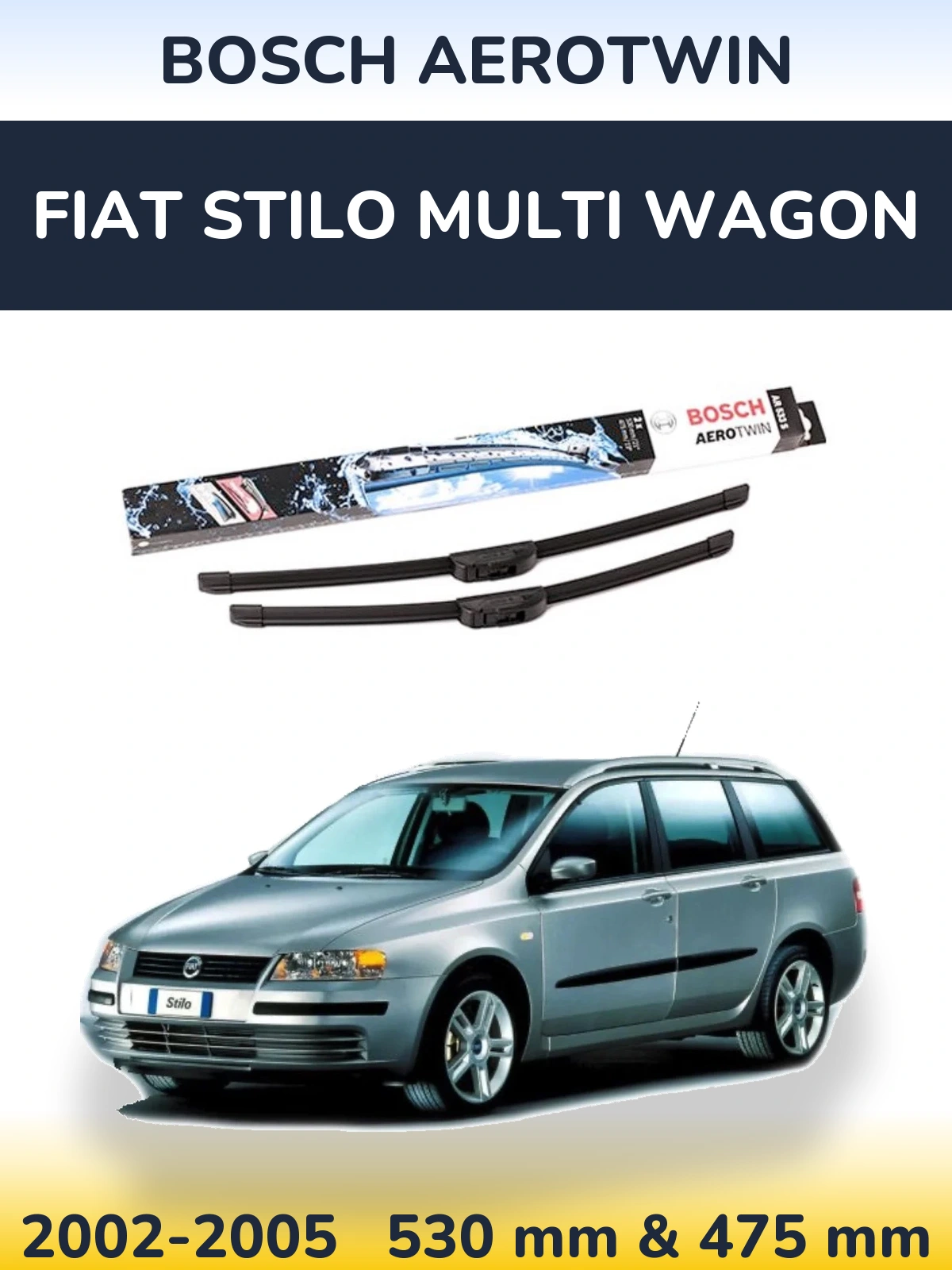 Ștergătoare BOSCH AeroTwin pentru Fiat Stilo Multi Wagon