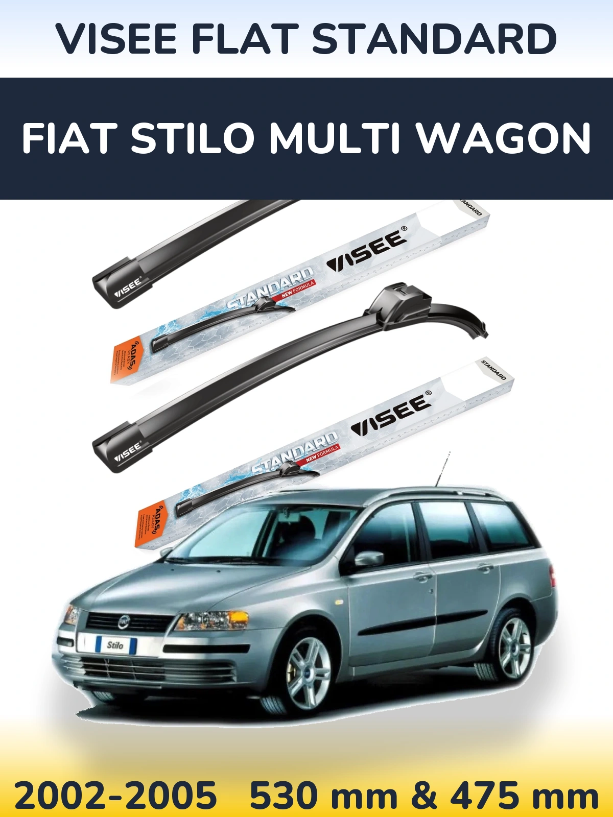 Ștergătoare VISEE FLAT STANDARD pentru Fiat Stilo Multi Wagon