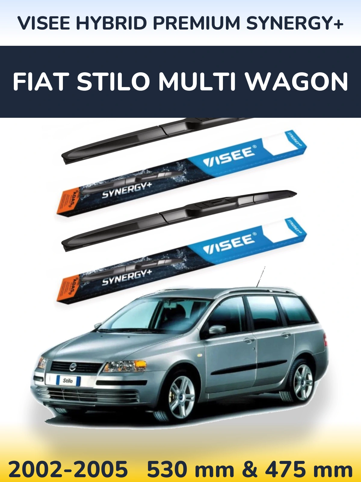 Ștergătoare VISEE HYBRID PREMIUM SYNERGY+ pentru Fiat Stilo Multi Wagon