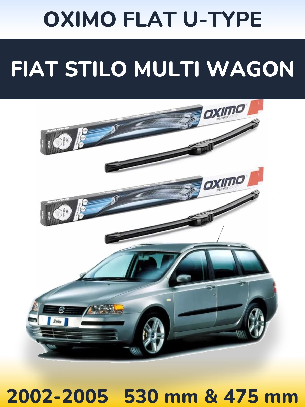 Ștergătoare Oximo Flat U-type pentru Fiat Stilo Multi Wagon