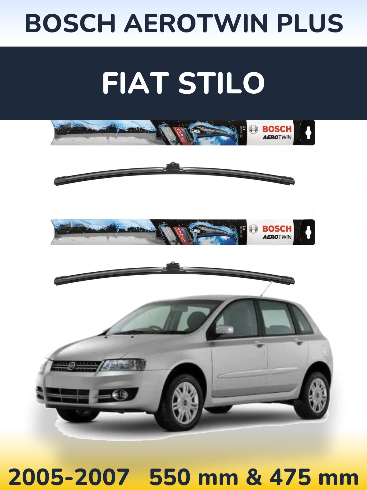 Ștergătoare BOSCH AeroTwin Plus pentru Fiat Stilo