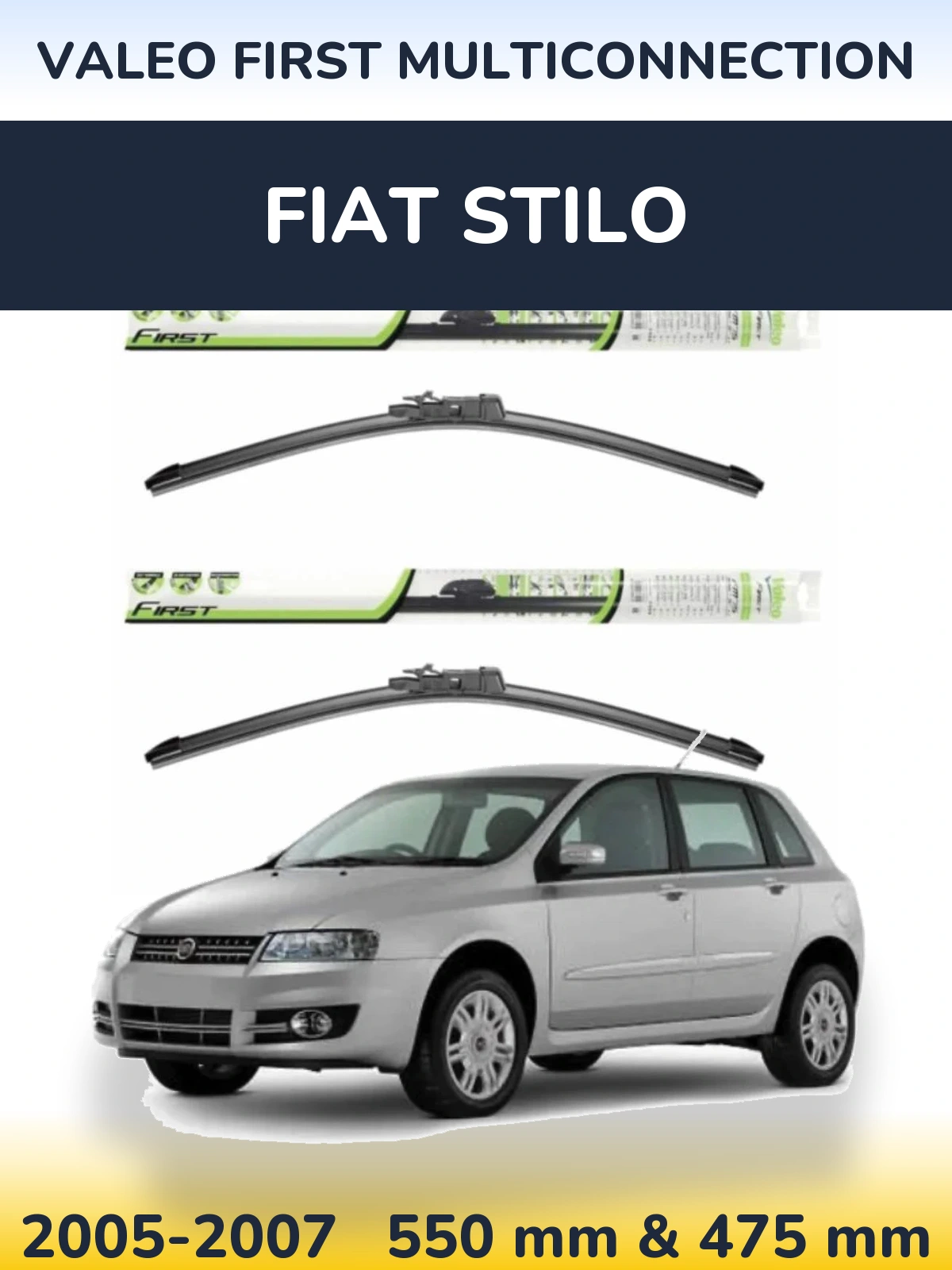 Ștergătoare Valeo First MultiConnection pentru Fiat Stilo