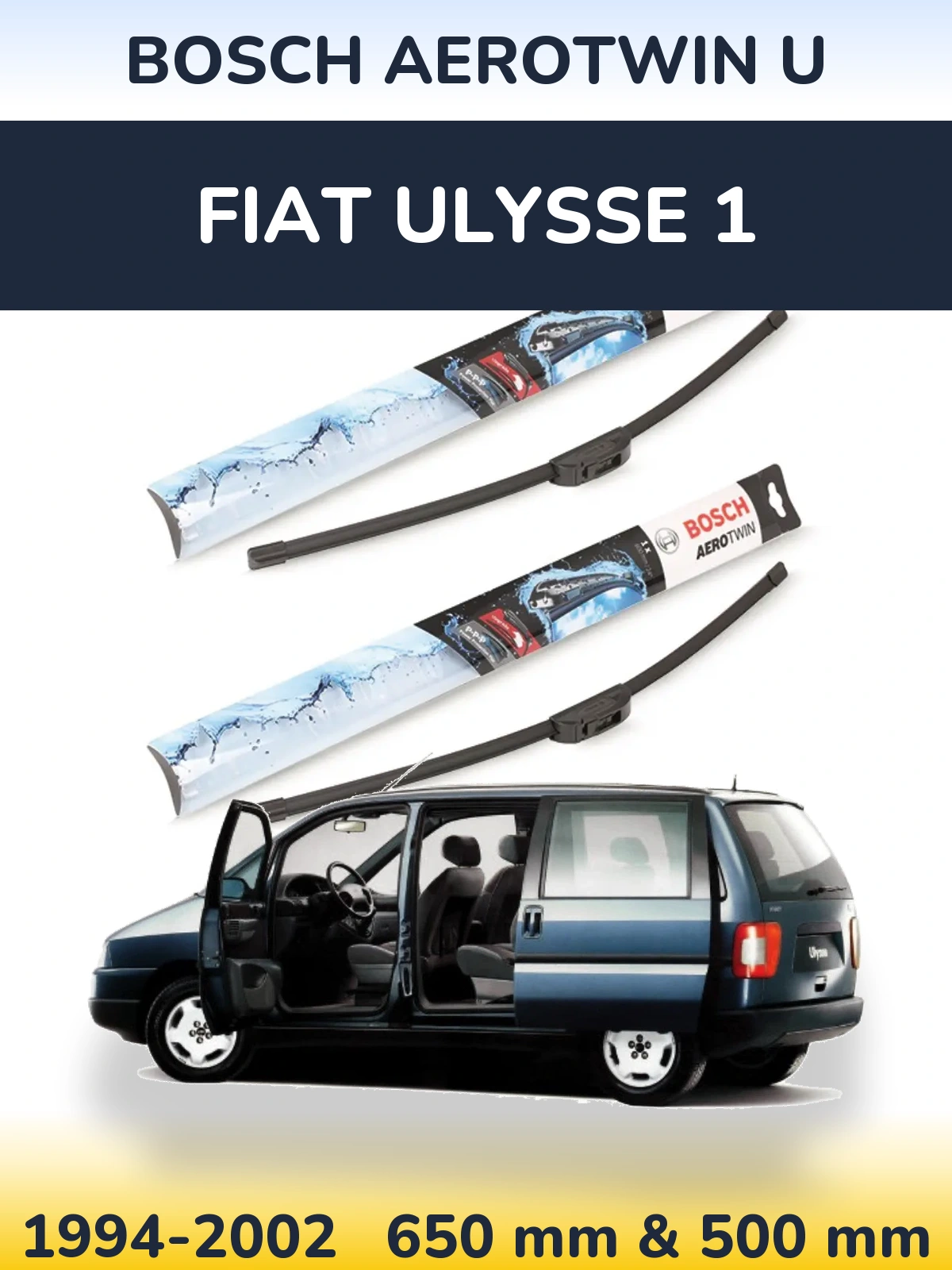 Ștergătoare BOSCH AeroTwin U pentru Fiat Ulysse 1