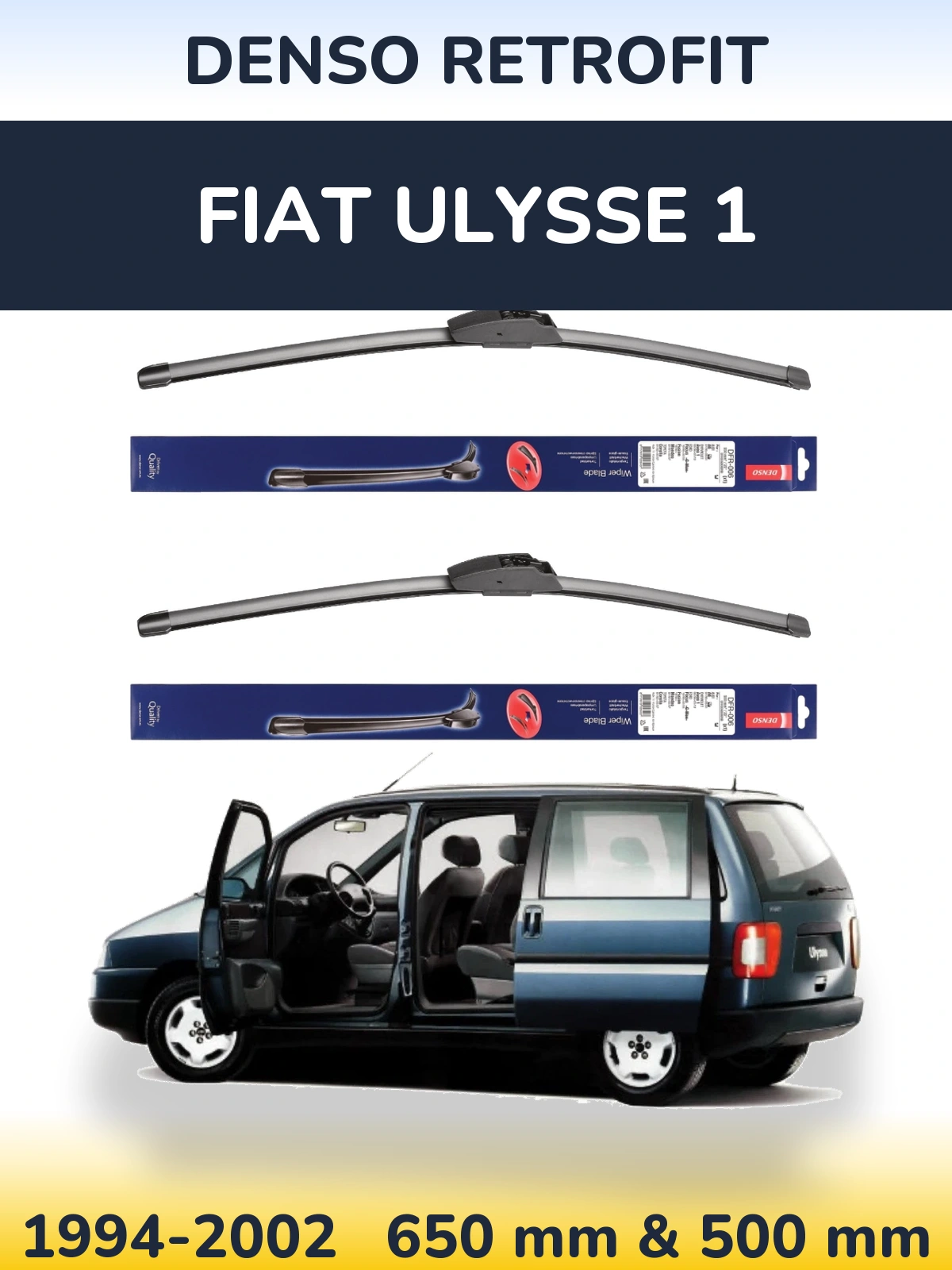 Ștergătoare Denso Retrofit pentru Fiat Ulysse 1