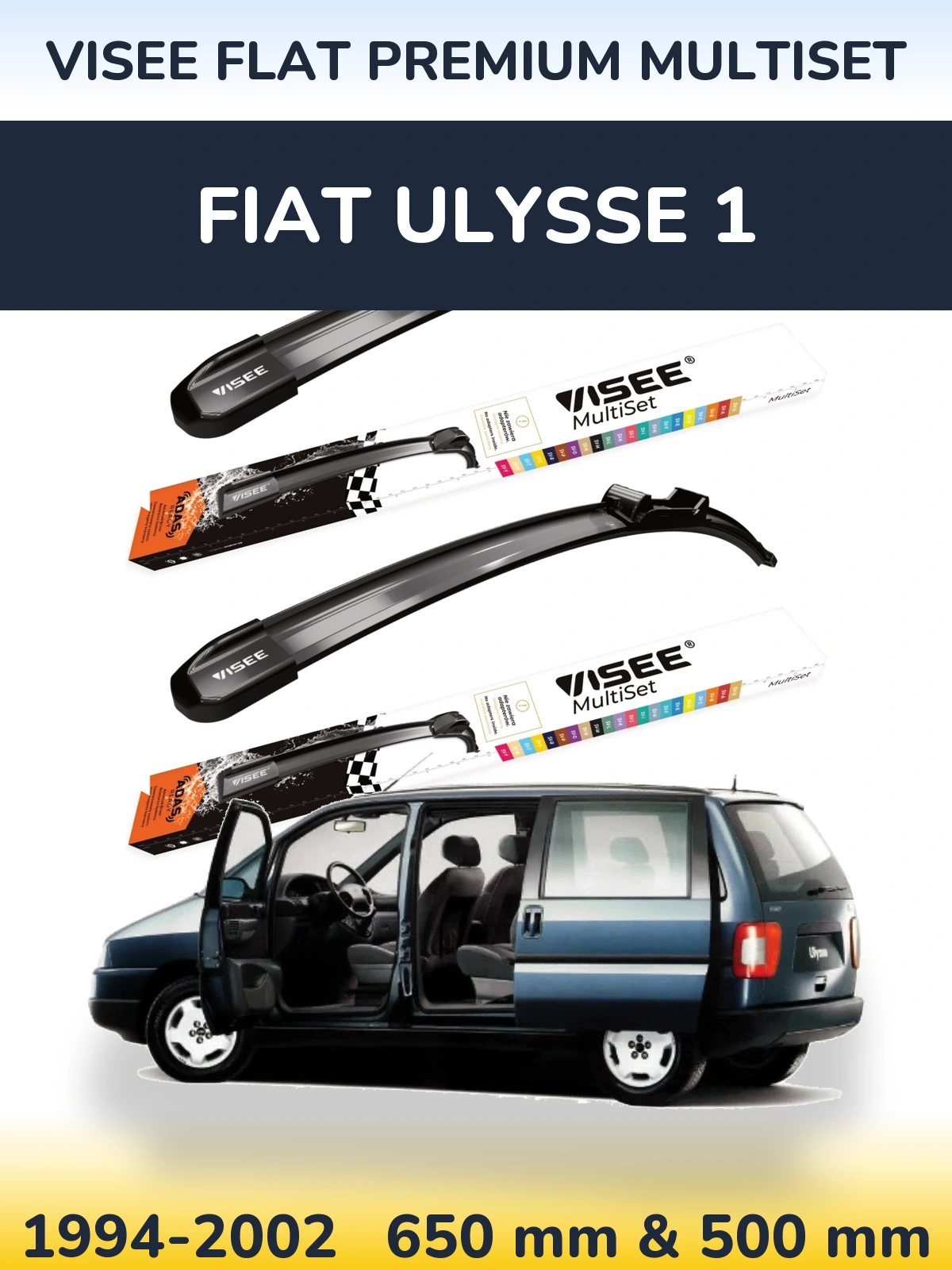 Ștergătoare VISEE FLAT PREMIUM MultiSet pentru Fiat Ulysse 1