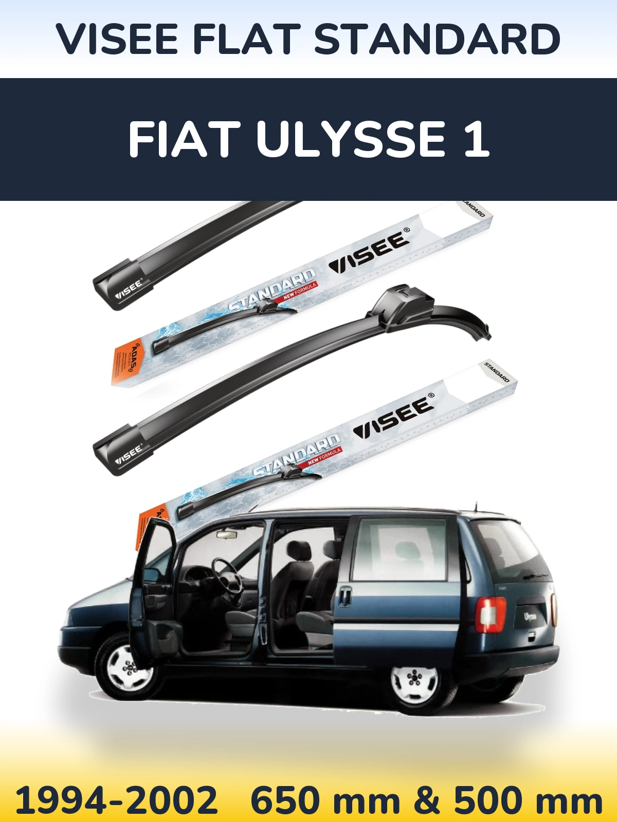 Ștergătoare VISEE FLAT STANDARD pentru Fiat Ulysse 1