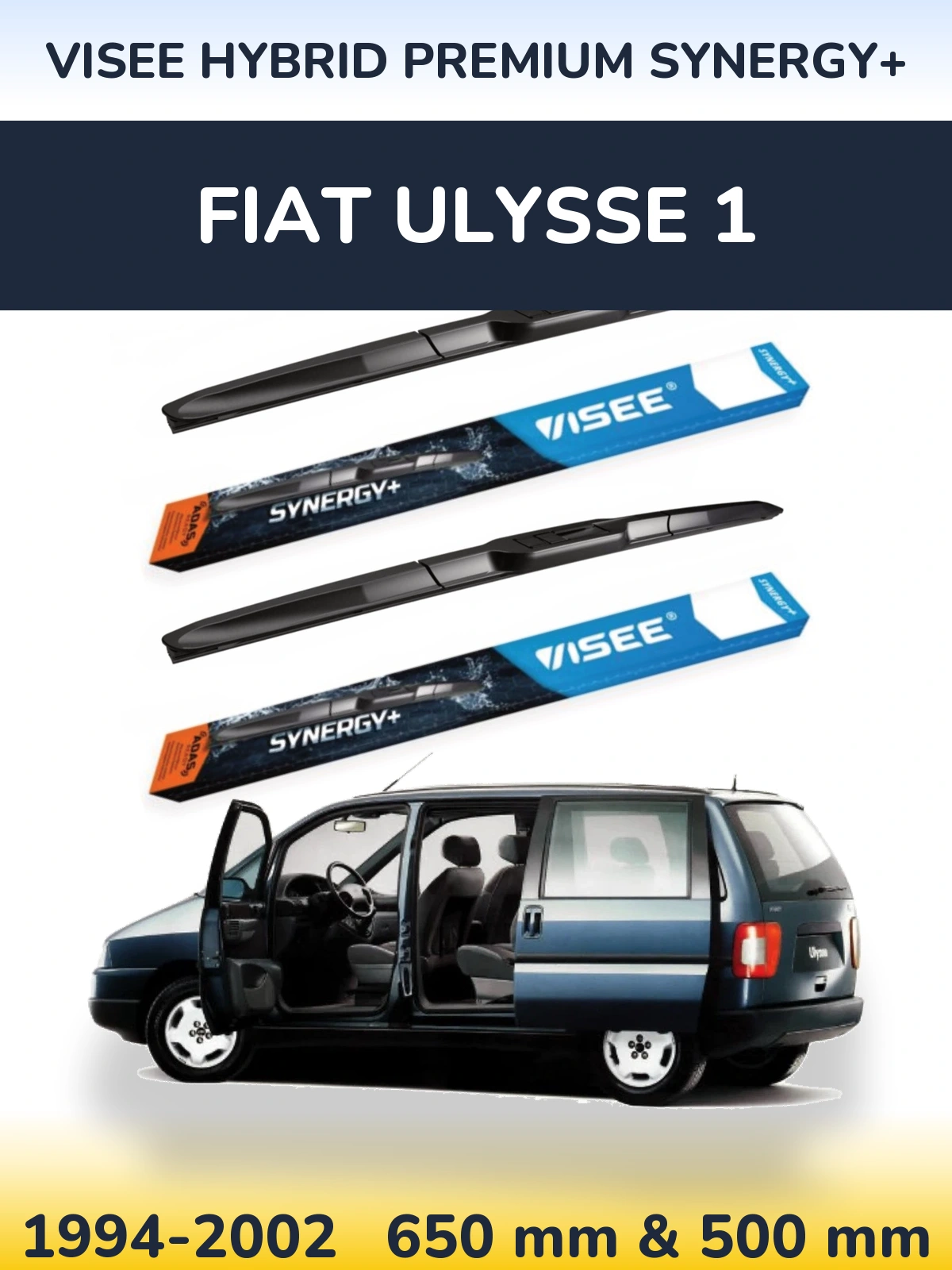 Ștergătoare VISEE HYBRID PREMIUM SYNERGY+ pentru Fiat Ulysse 1