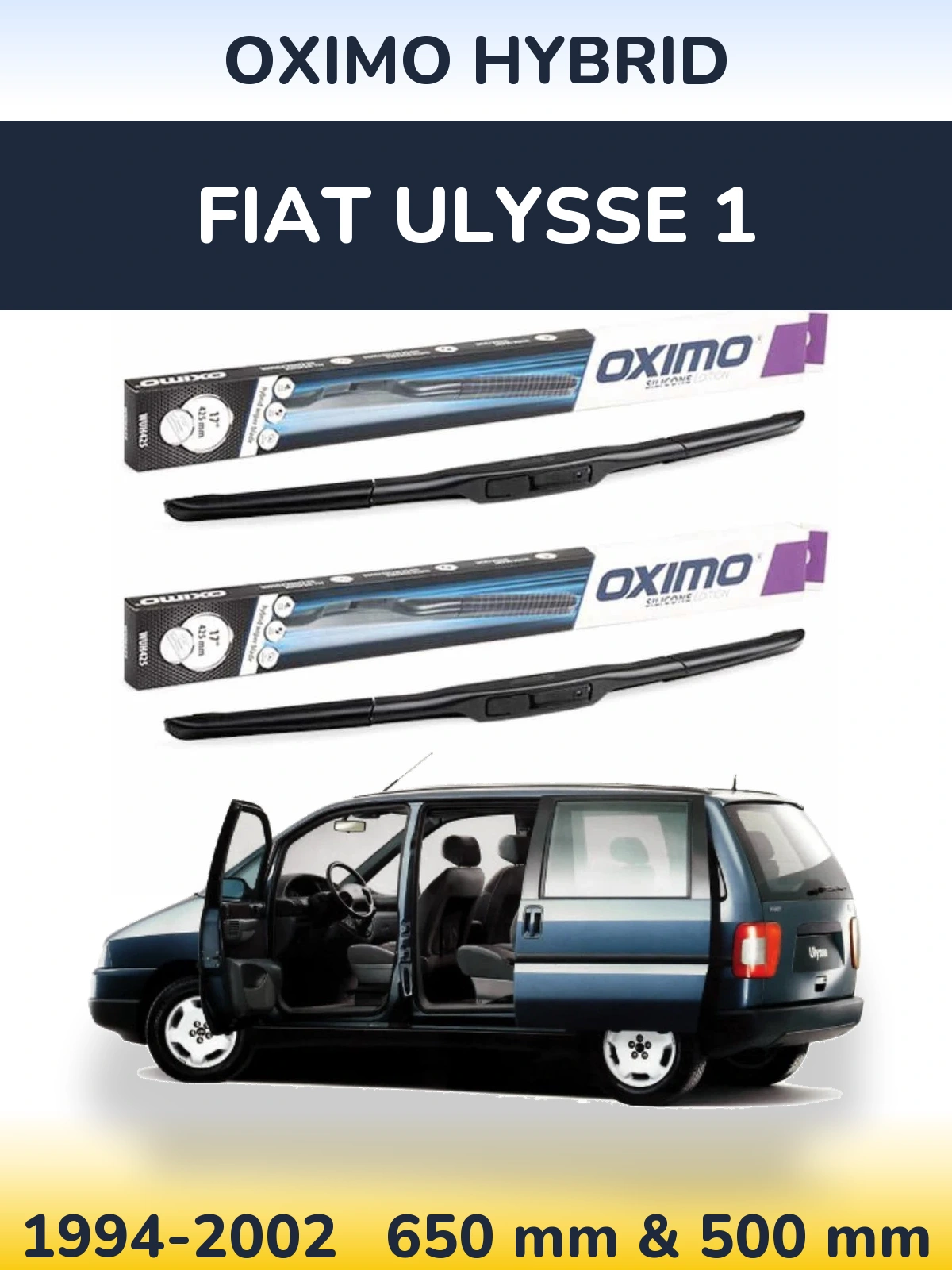 Front wiper blade set Oximo Hybrid 650 & 500 mm for Fiat Ulysse 1 1994-2002