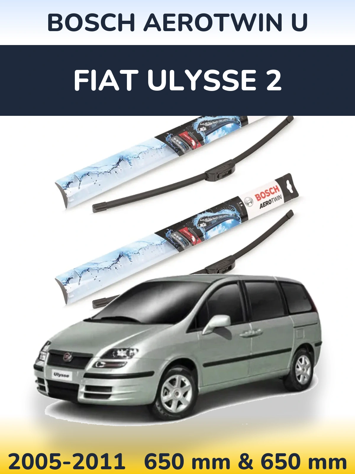 Ștergătoare BOSCH AeroTwin U pentru Fiat Ulysse 2