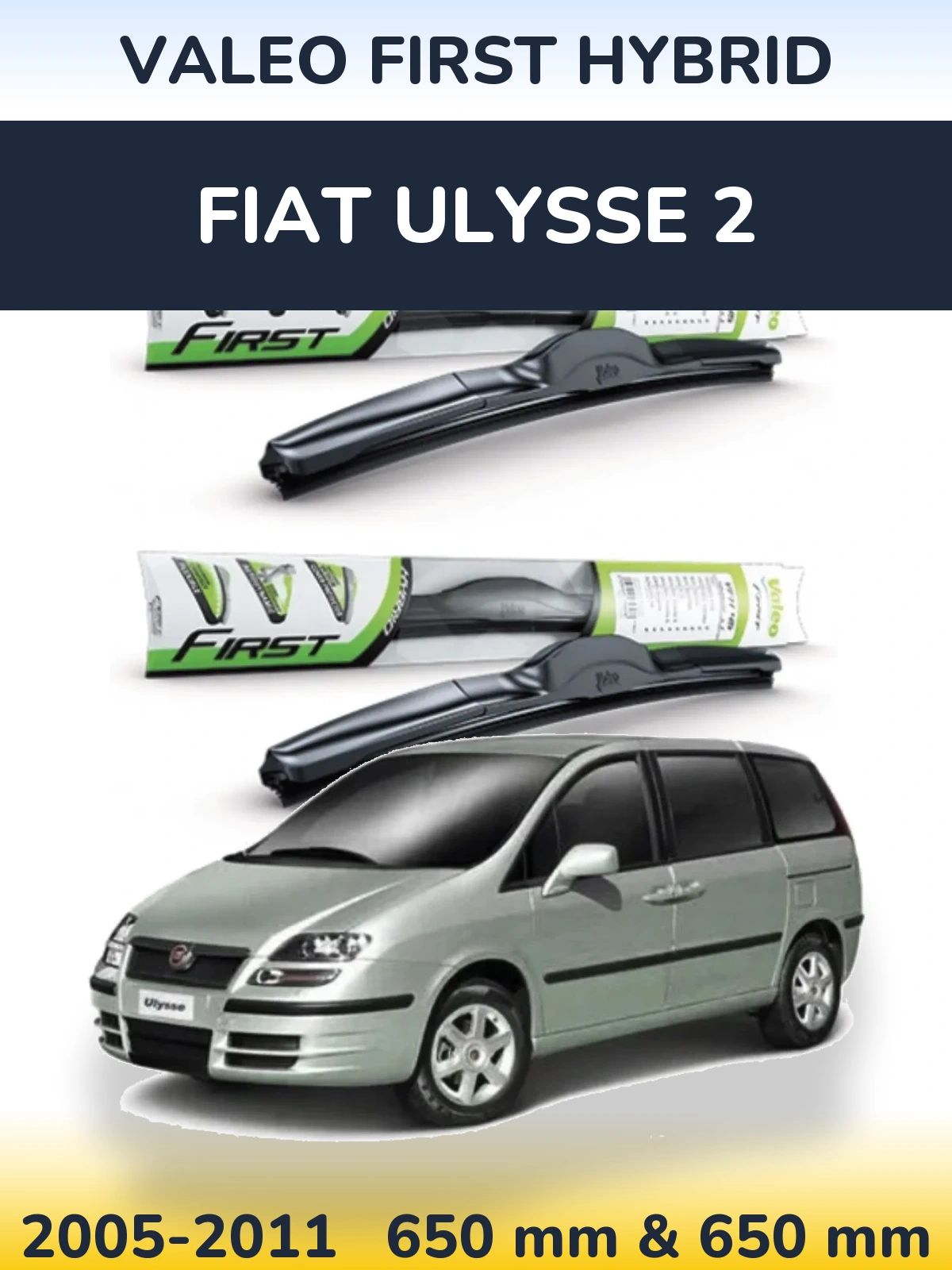 Ștergătoare Valeo First Hybrid pentru Fiat Ulysse 2