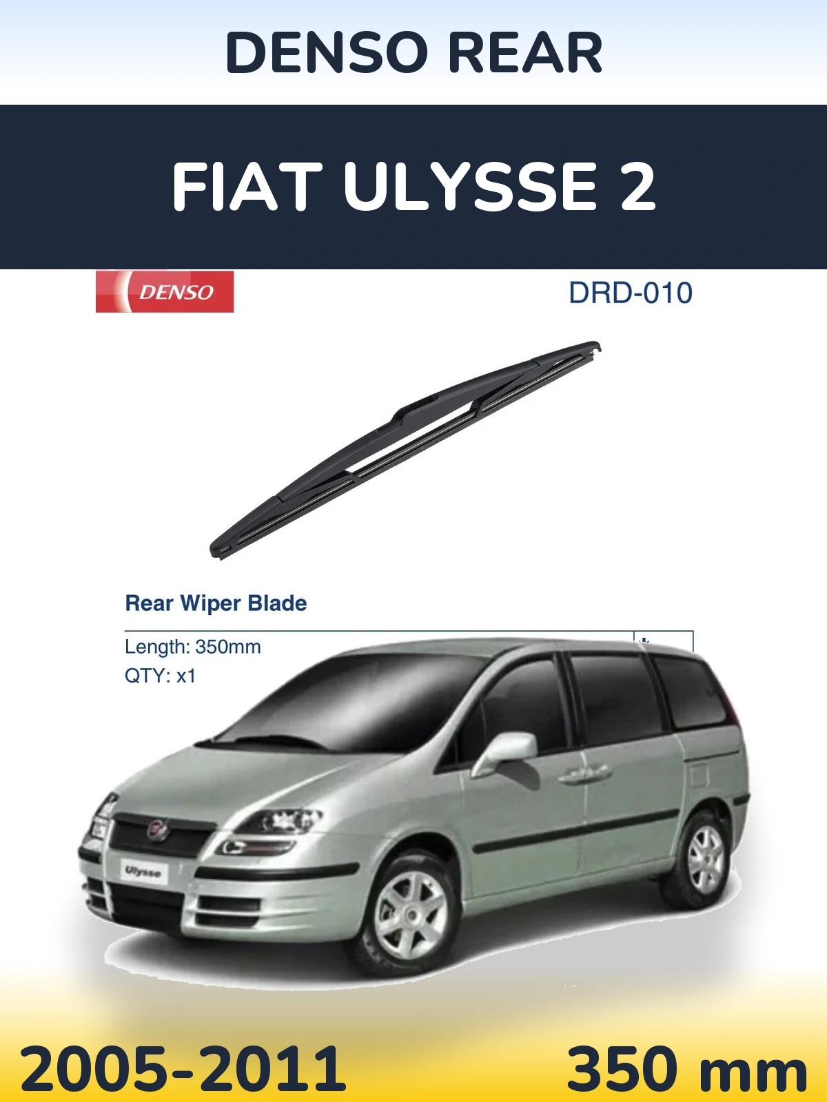 Ștergătoare Denso Rear pentru Fiat Ulysse 2