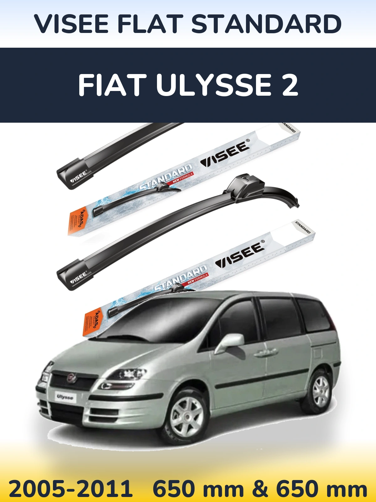 Ștergătoare VISEE FLAT STANDARD pentru Fiat Ulysse 2