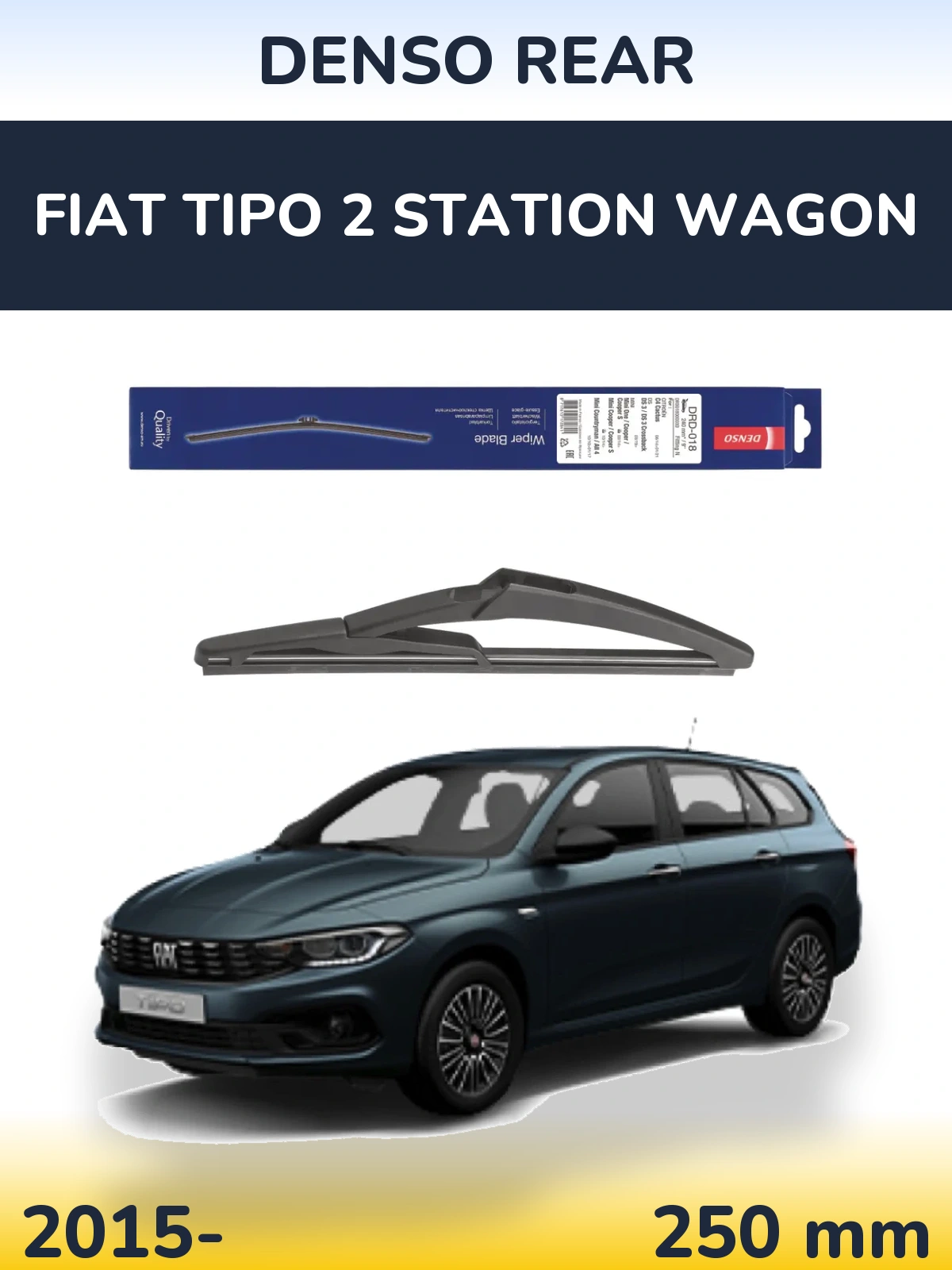 Задний дворник Denso Rear 240 мм для Fiat Tipo 2 Station Wagon 2015-2026