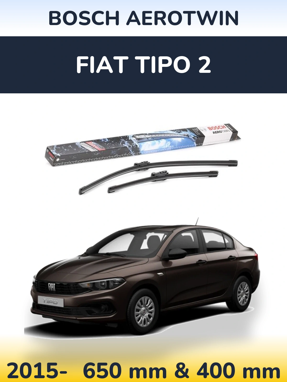 Ștergătoare BOSCH AeroTwin pentru Fiat Tipo 2